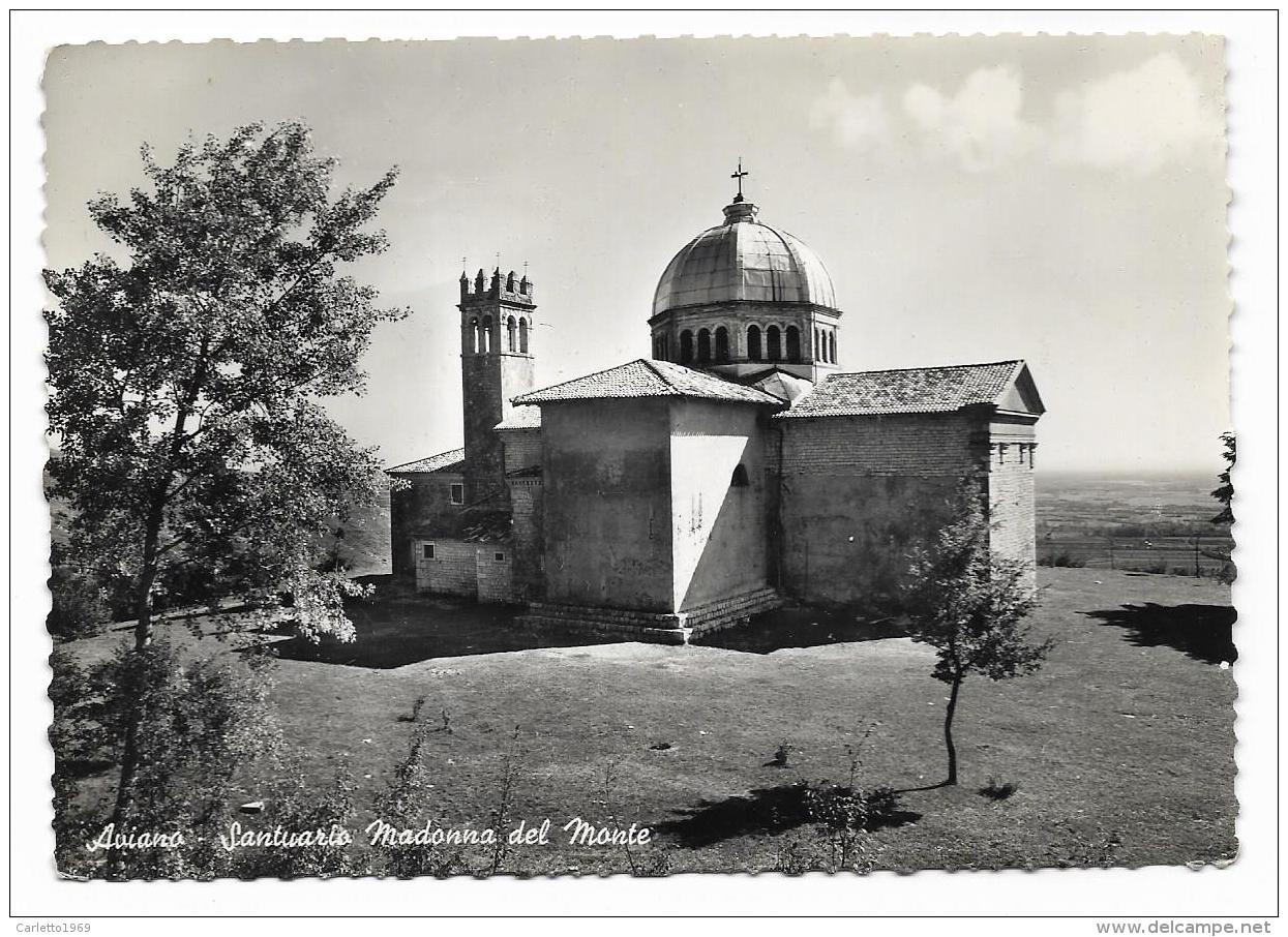 AVIANO SANTUARIO MADONNA DI MONTE VIAGGIATA FG - Pordenone