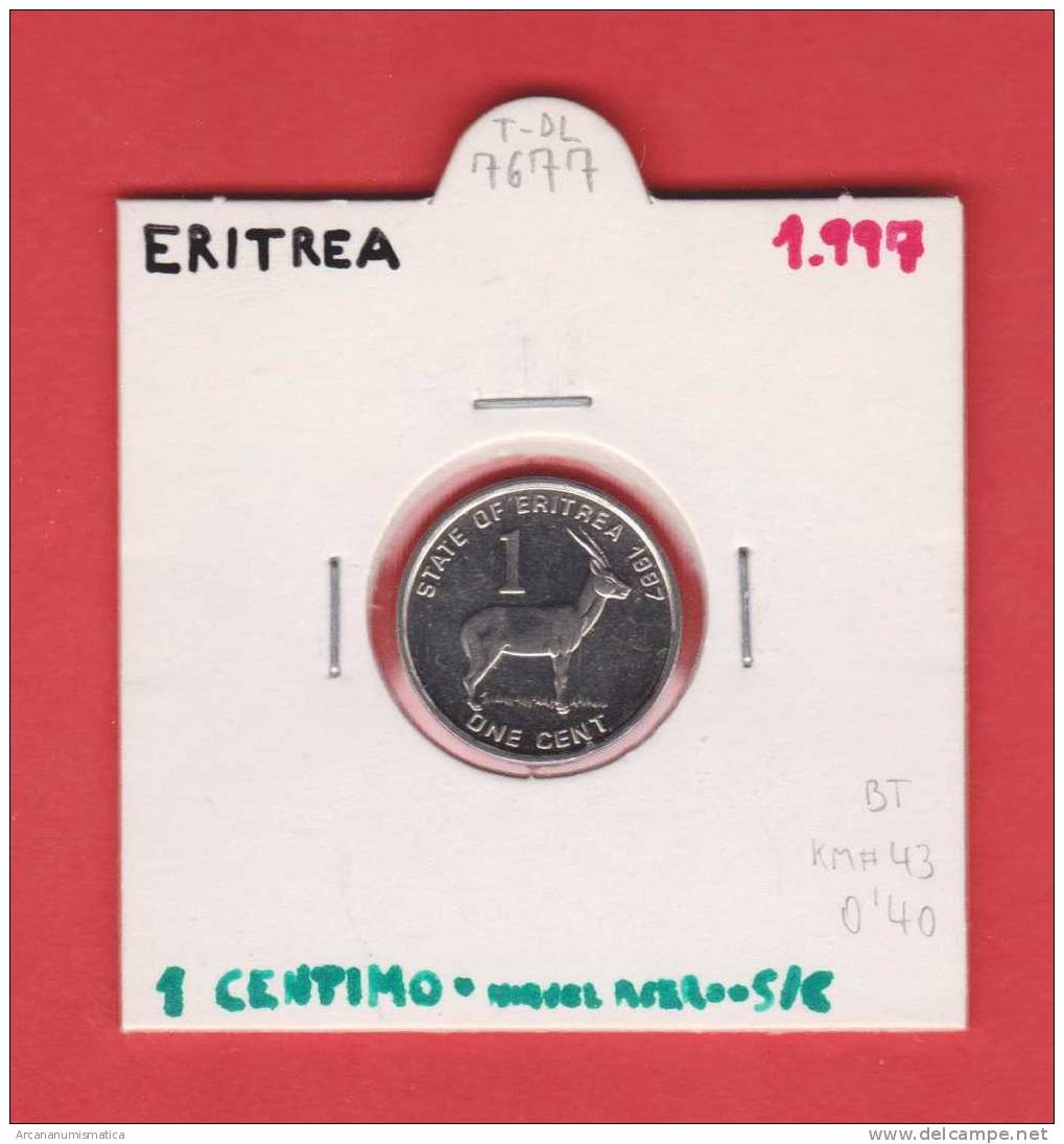 ERITREA  1  CENTIMO  1.997  Niquel Acero  KM#43   SC/UNC     DL-7677 - Eritrea