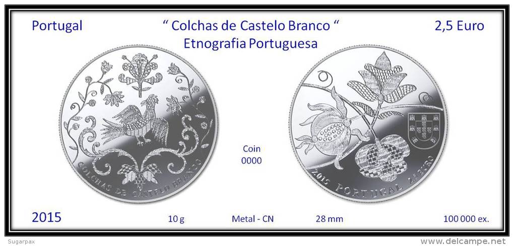 PORTUGAL - 2015 - 2,5 &euro; ( Euro ) - UNC.- Colchas De Castelo Branco - Etnografia Portuguesa - Portugal