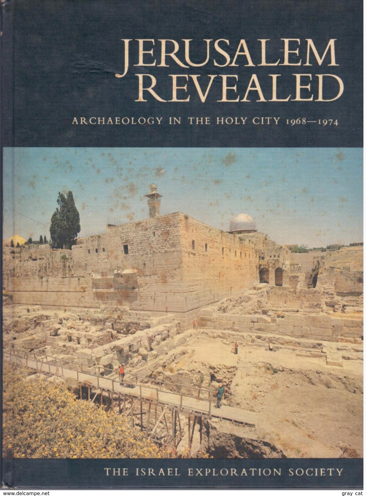 Jerusalem Revealed Archaeology In The Holy City 1968-1974 - Reisen