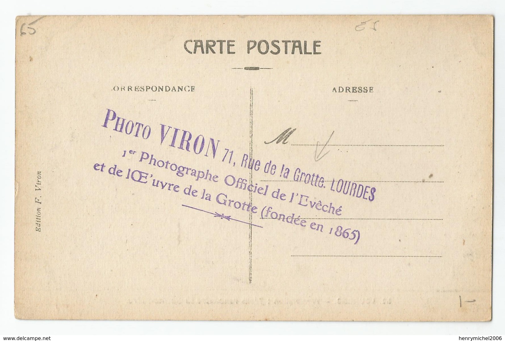 65 - Lourdes - Cachet Photo Viron 71 Rue De La Grotte 1er Photographe Officiel De L'éveché - Lourdes