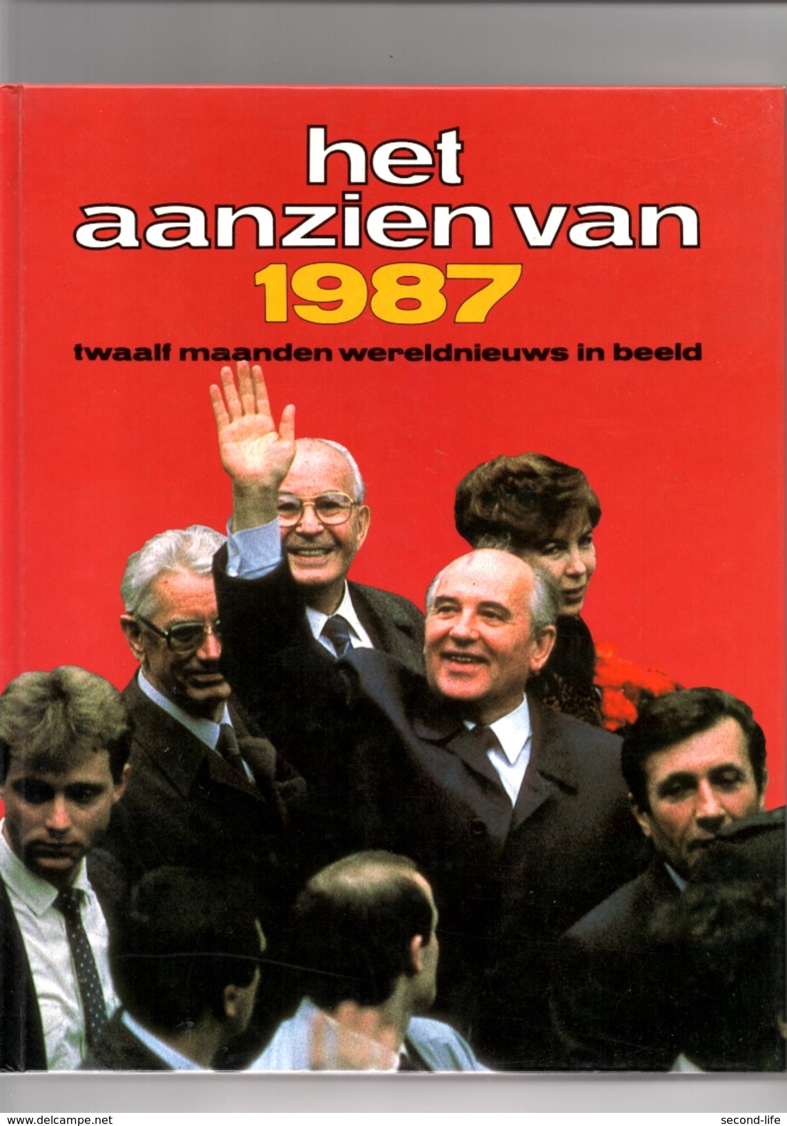 Het Aanzien Van 1987. Twaalf Maanden Wereldnieuws In Beeld. Nieuw. 2 Scans - Geschiedenis