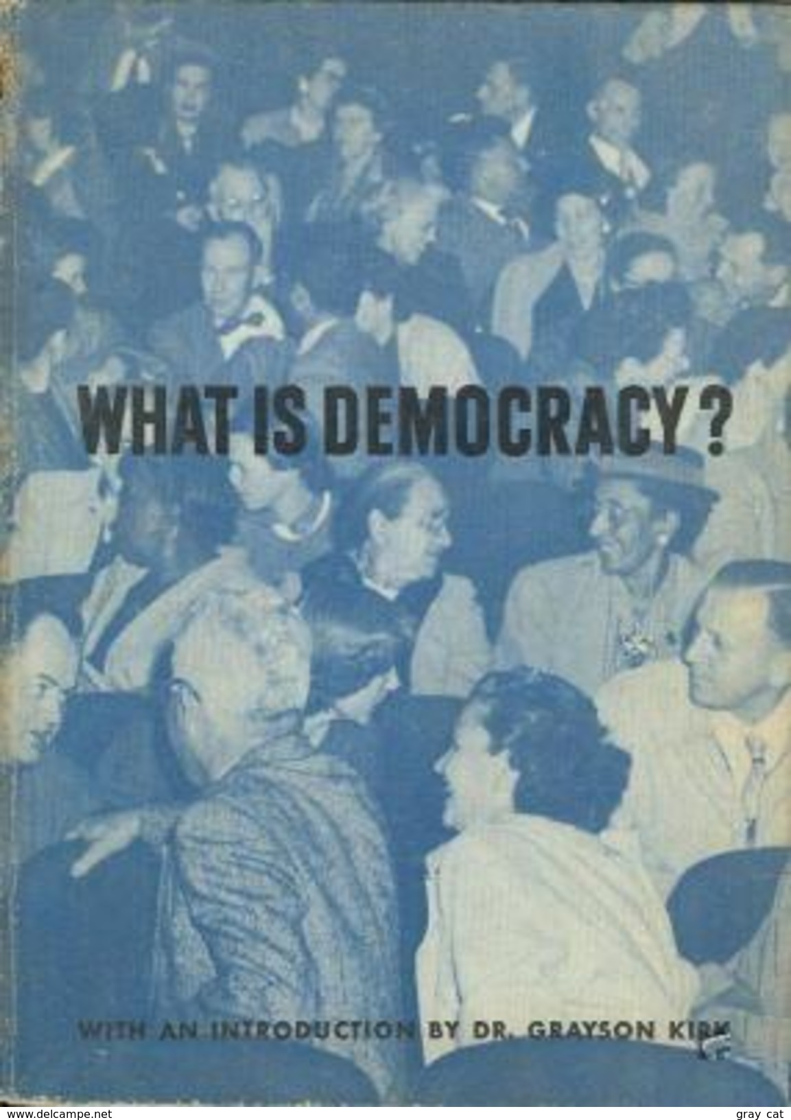 What Is Democracy? Edited By Ketchum Richard M - Andere & Zonder Classificatie