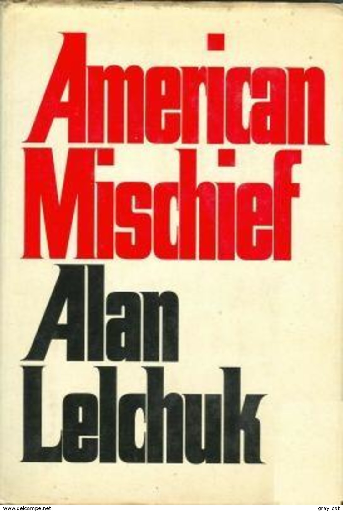 American Mischief By Lelchuk, Alan (ISBN 9780374104214) - Other & Unclassified