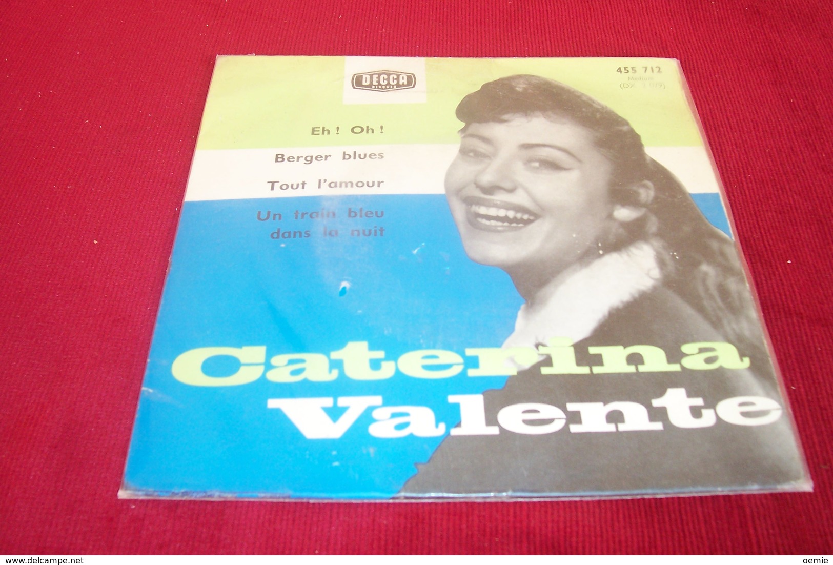 CATERINA VALENTE °  EH OH + 3 TITRES REF DECCA 455712 - Volledige Verzamelingen