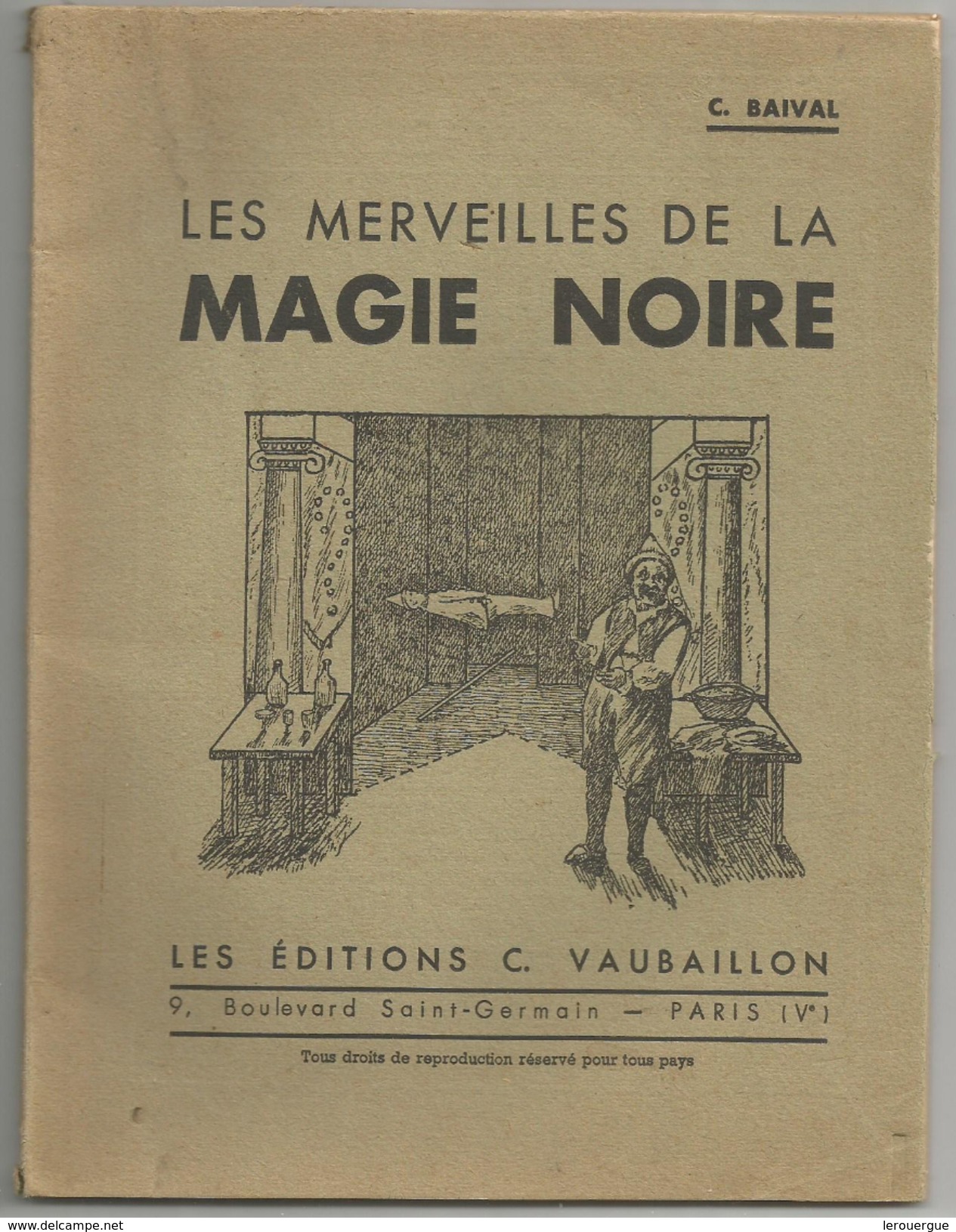 LES MERVEILLES DE LA MAGIE NOIRE DE C. BAIVAL - Esotérisme