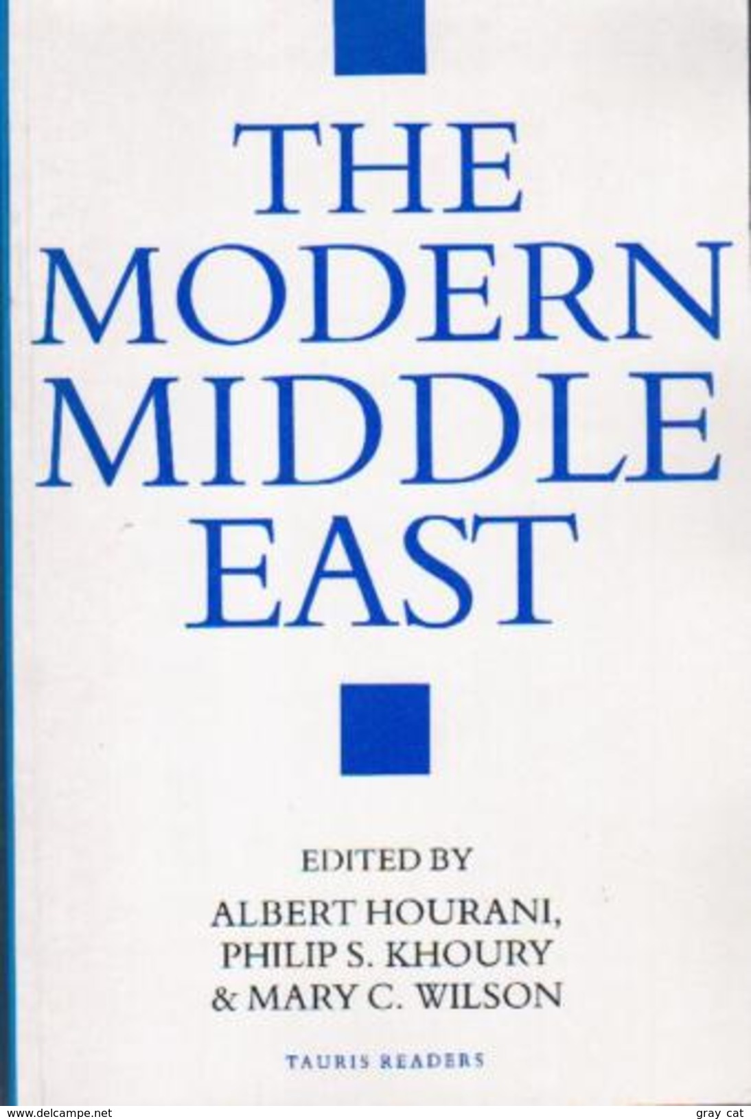 The Modern Middle East By A. Khoury (9781850435204) - Moyen Orient