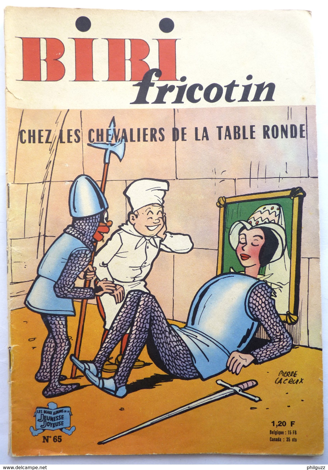 BIBI ET FRICOTIN 65 - CHEZ LES CHEVALIERS DE LA TABLE RONDE -  LACROIX EDITION ORIGINALE 1963 - Bibi Fricotin