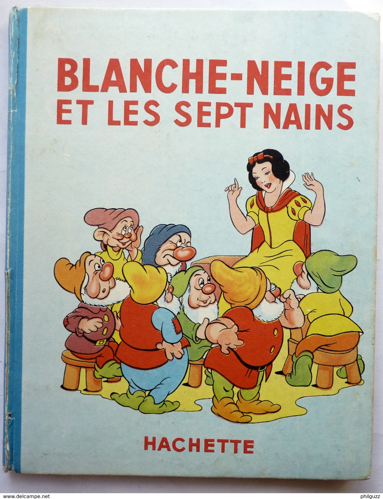 SYLLY SYMPHONIE  - BLANCHE NEIGE -  HACHETTE  Sans Jaquette 1943 - WALT DISNEY (2) Enfantina - Disney