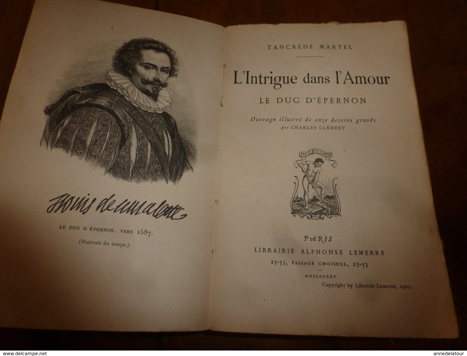 1925 L'INTRIGUE DANS L'AMOUR -Le Duc D'Epernon, Illustré De 11 Dessins Gravés Par Charles Clément - 1901-1940