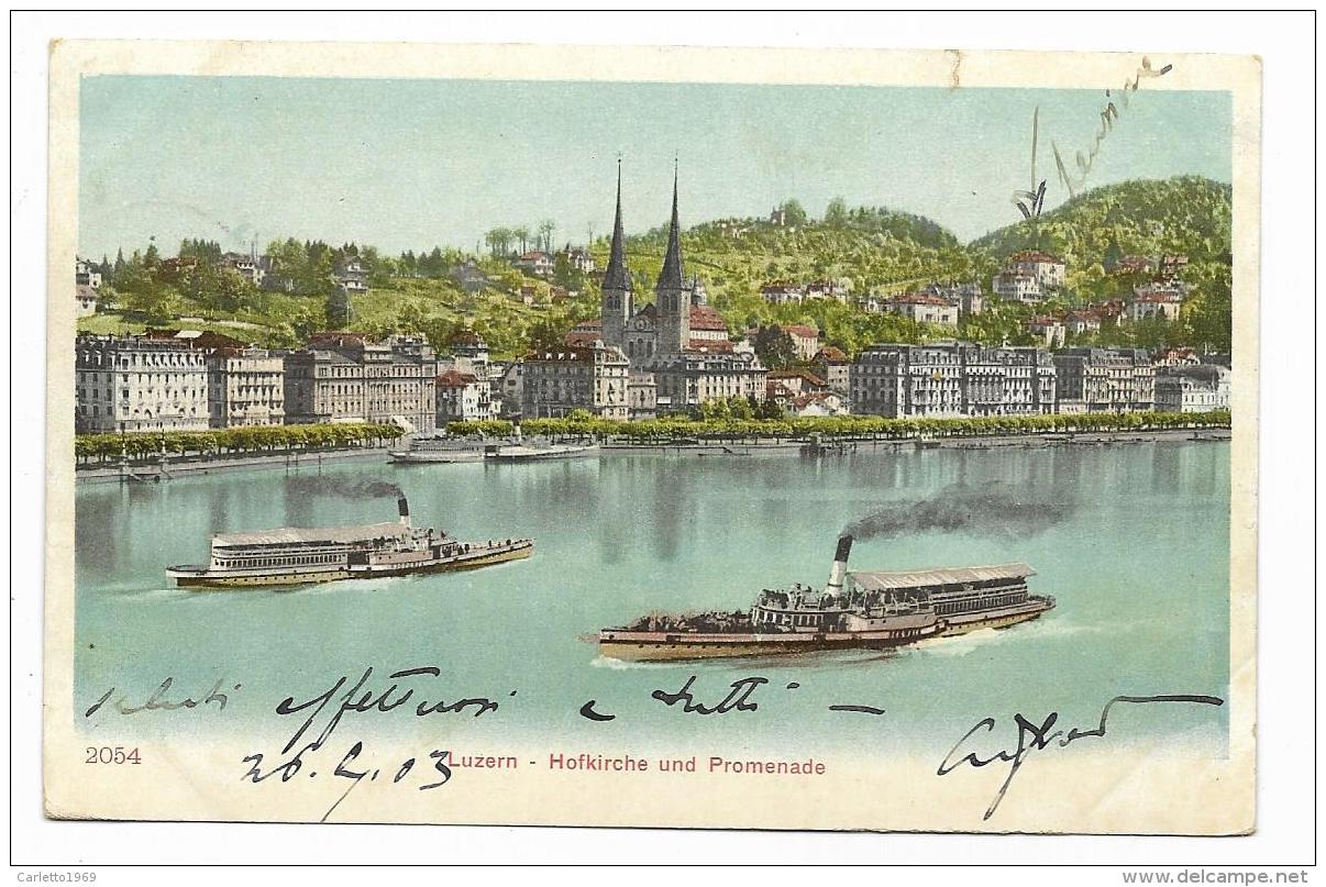 LUZERN - HOFKIRCHE UND PROMENADE  VIAGGIATA FP - Lucerne