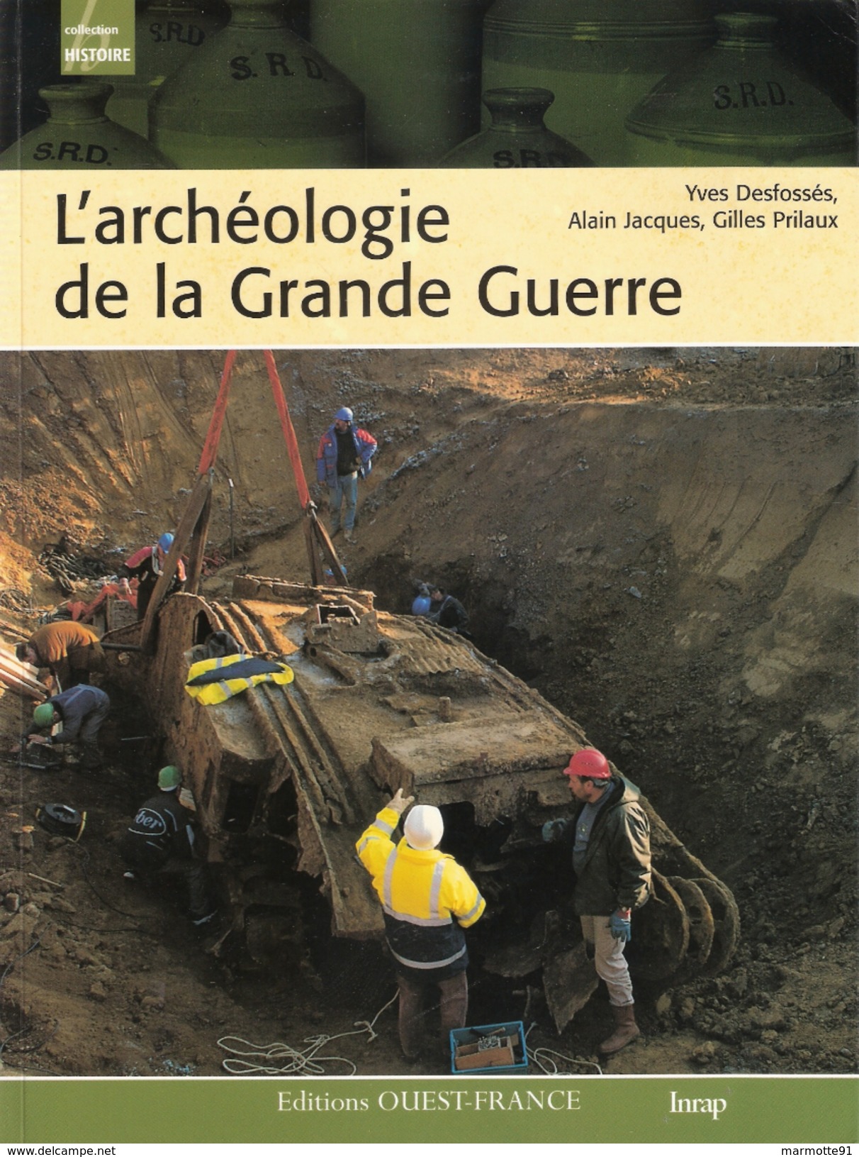 ARCHEOLOGIE DE LA GRANDE GUERRE TRANCHEES POILUS TOMBES CORPS - 1914-18