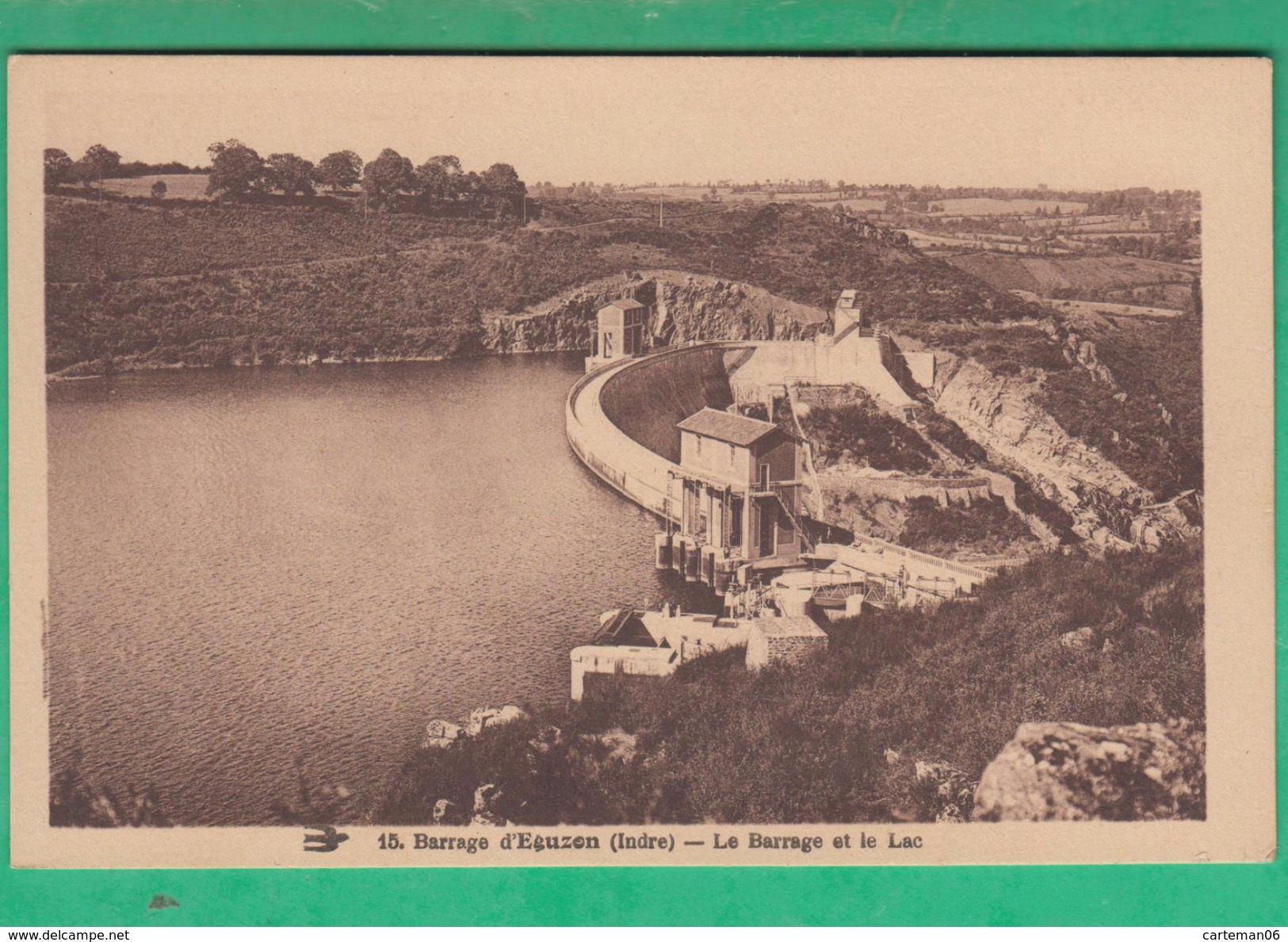 36 - Barrage D'Eguzon - Le Barrage Et Le Lac - Editeur: Hirondelle N°15 - Sonstige & Ohne Zuordnung