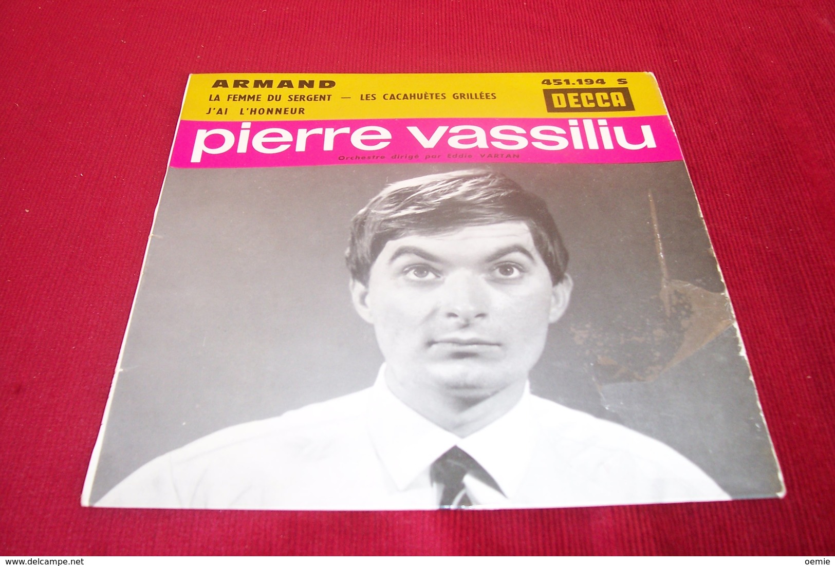 PIERRE   VASSILIU  ° ARMAND  / LA  FEMME DU SERGENT  / LES CACAHUETES GRILLEES  / J'AI L'HONNEUR - Vollständige Sammlungen