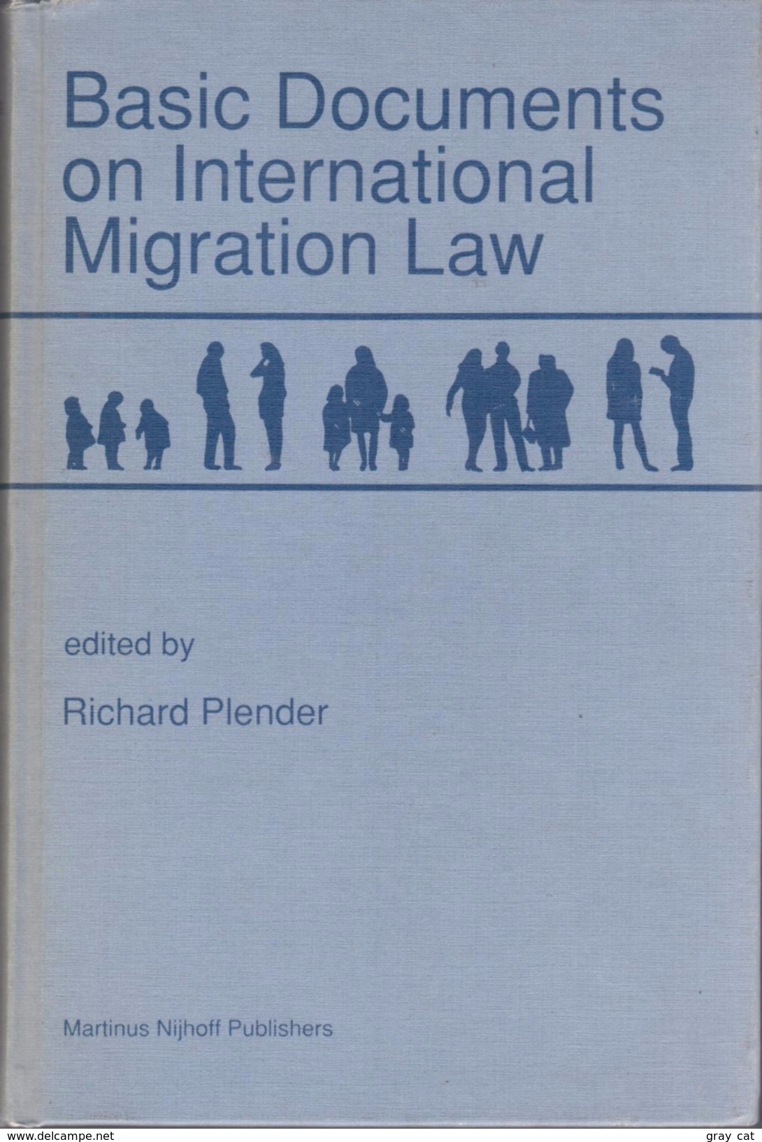 Basic Documents On International Migration Law By Plender, Richard (ISBN 9789024736669) - 1950-Now