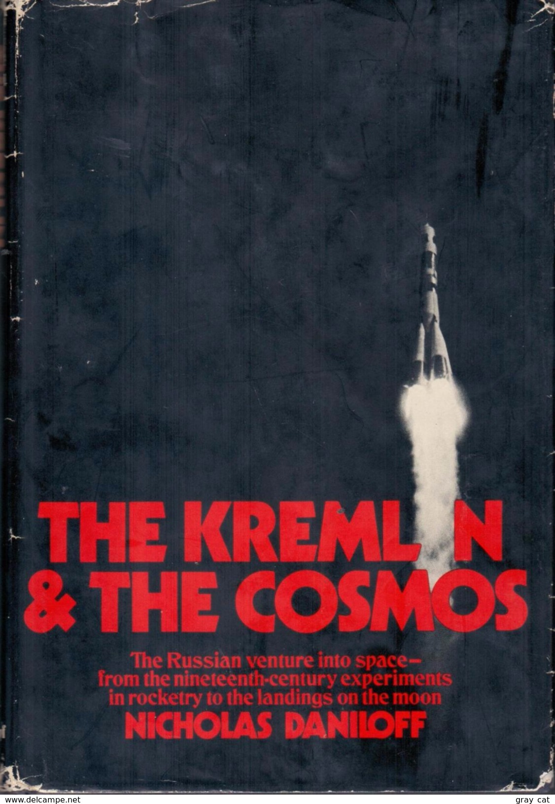 The Kremlin And The Cosmos By Nicholas Daniloff (ISBN 9780394474939) - Other & Unclassified