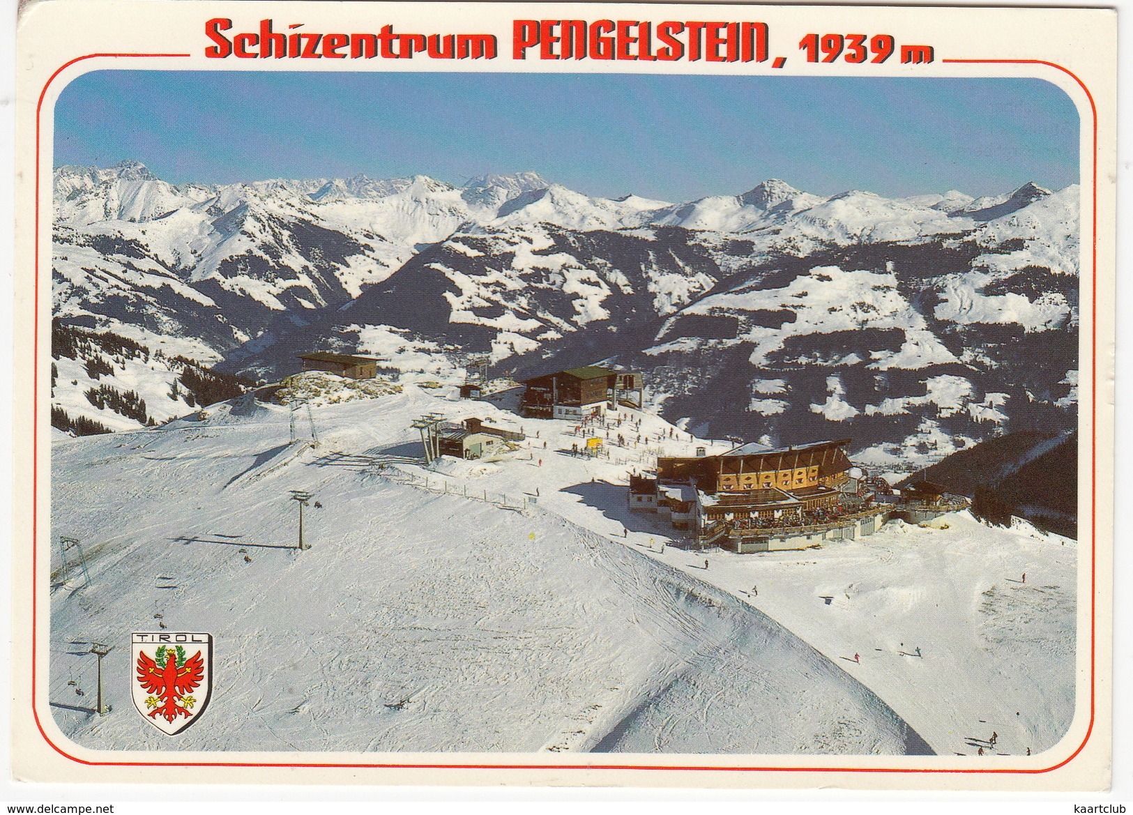 PENGELSTEINHAUS, 1939 M - Schizentrum - Tirol  - Österreich/Austria - Kirchberg