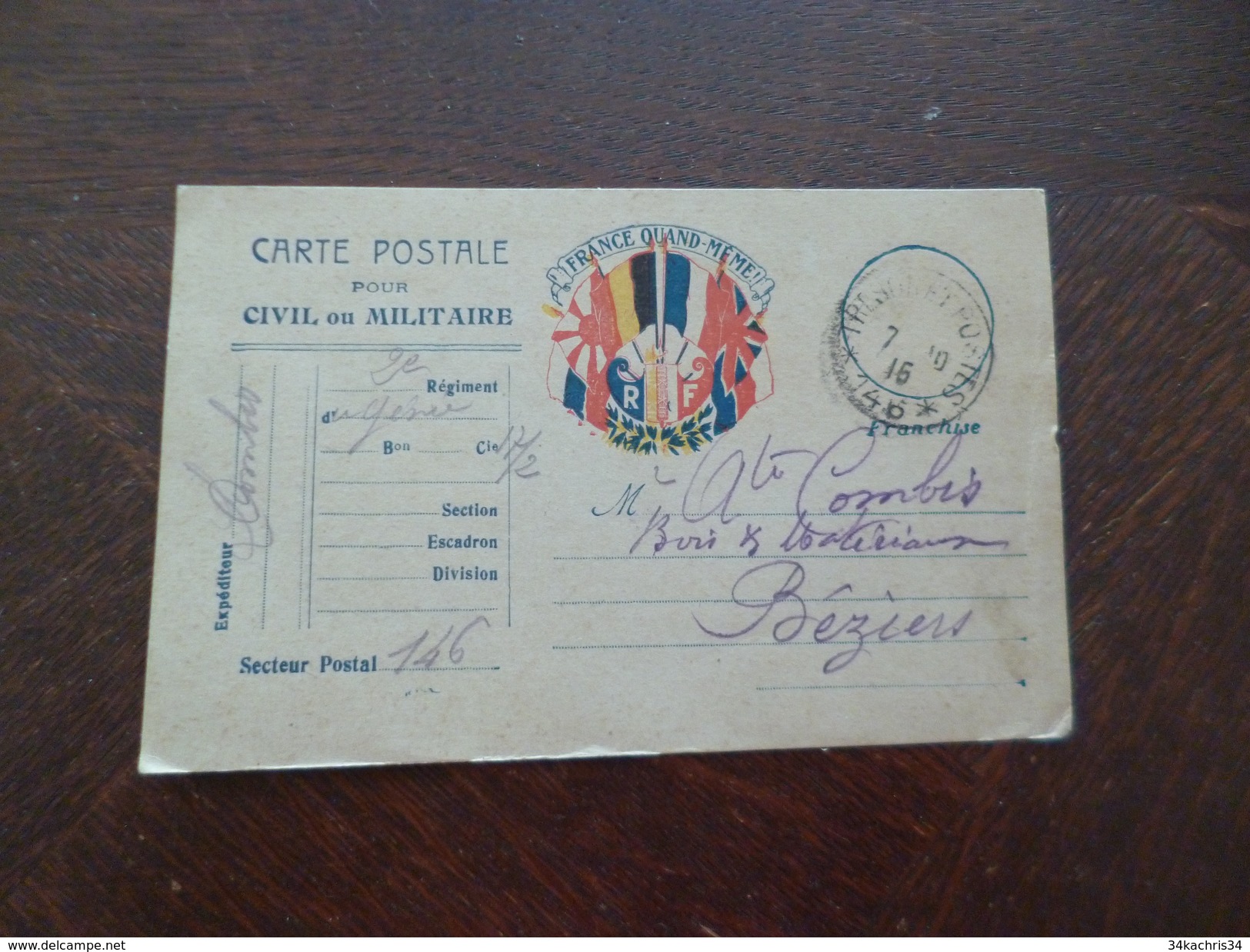 CPFM France Guerre 14/18 WW1 France Quand Même Drapeaux Trésor Et Postes 146 /  7 /10/1916 - Storia Postale