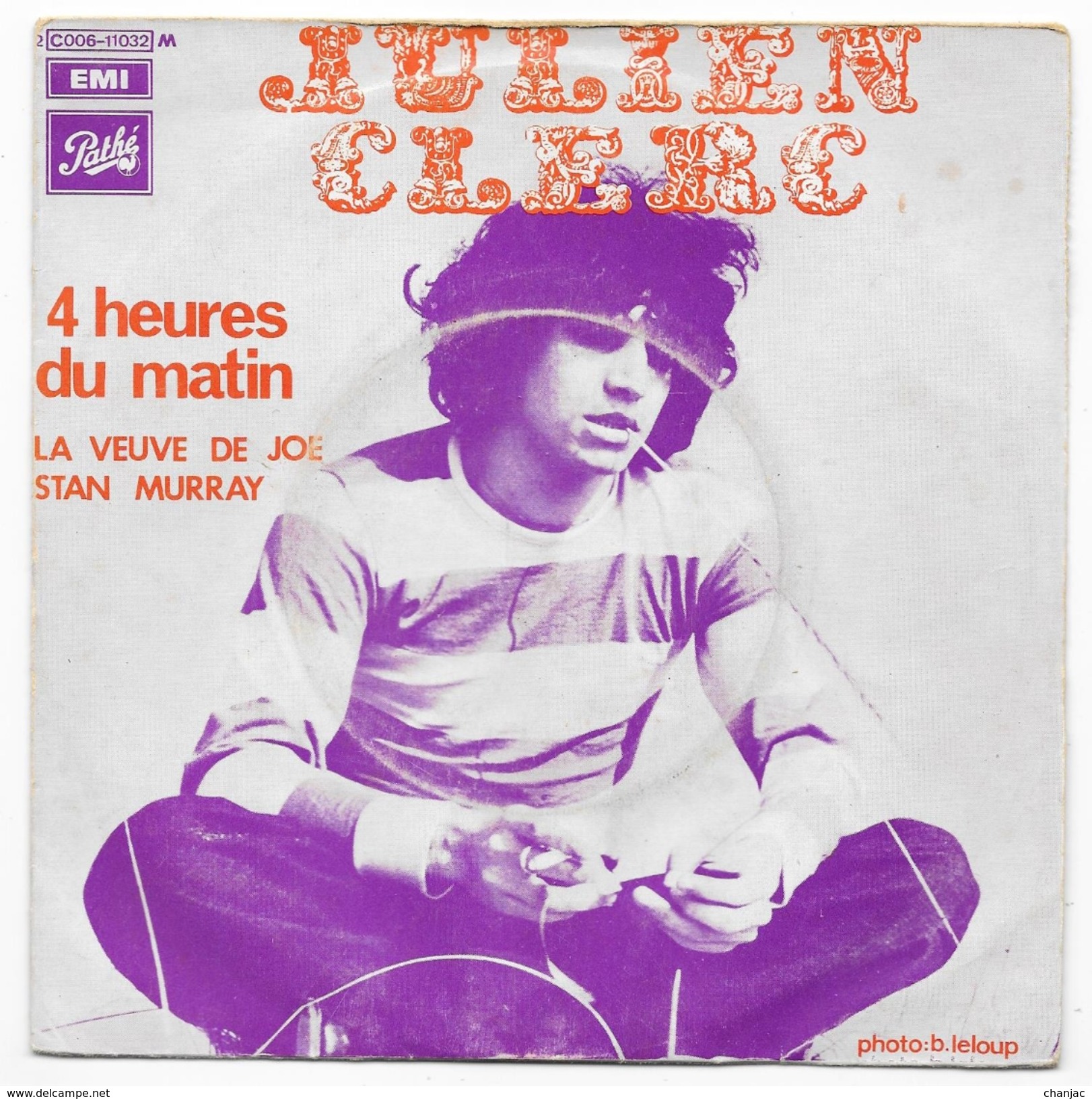 45 T - JULIEN CLERC - 4 Heures Du Matin + 1 Pathé C006 11032 De 1969 - Autres - Musique Française