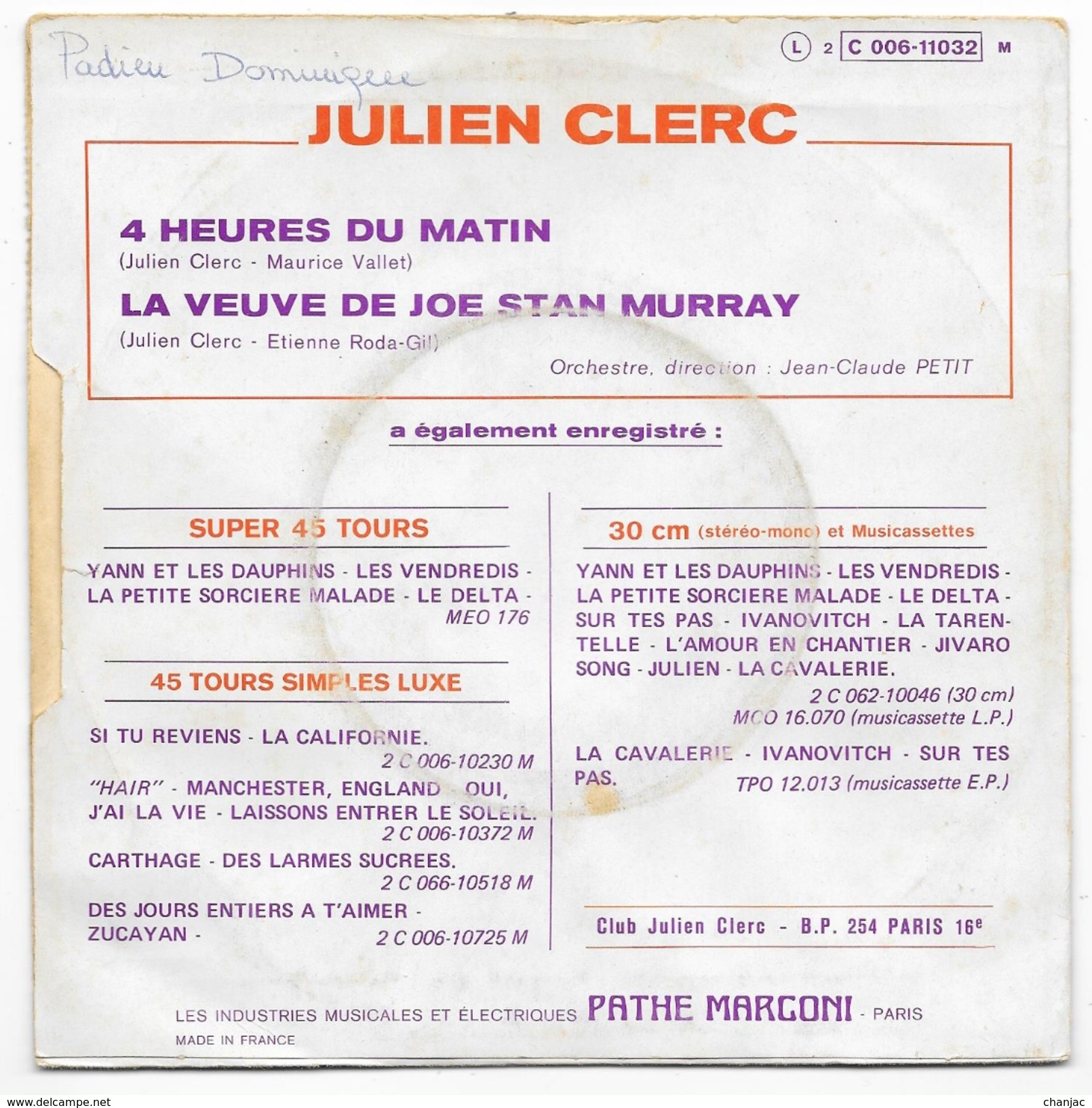 45 T - JULIEN CLERC - 4 Heures Du Matin + 1 Pathé C006 11032 De 1969 - Autres - Musique Française