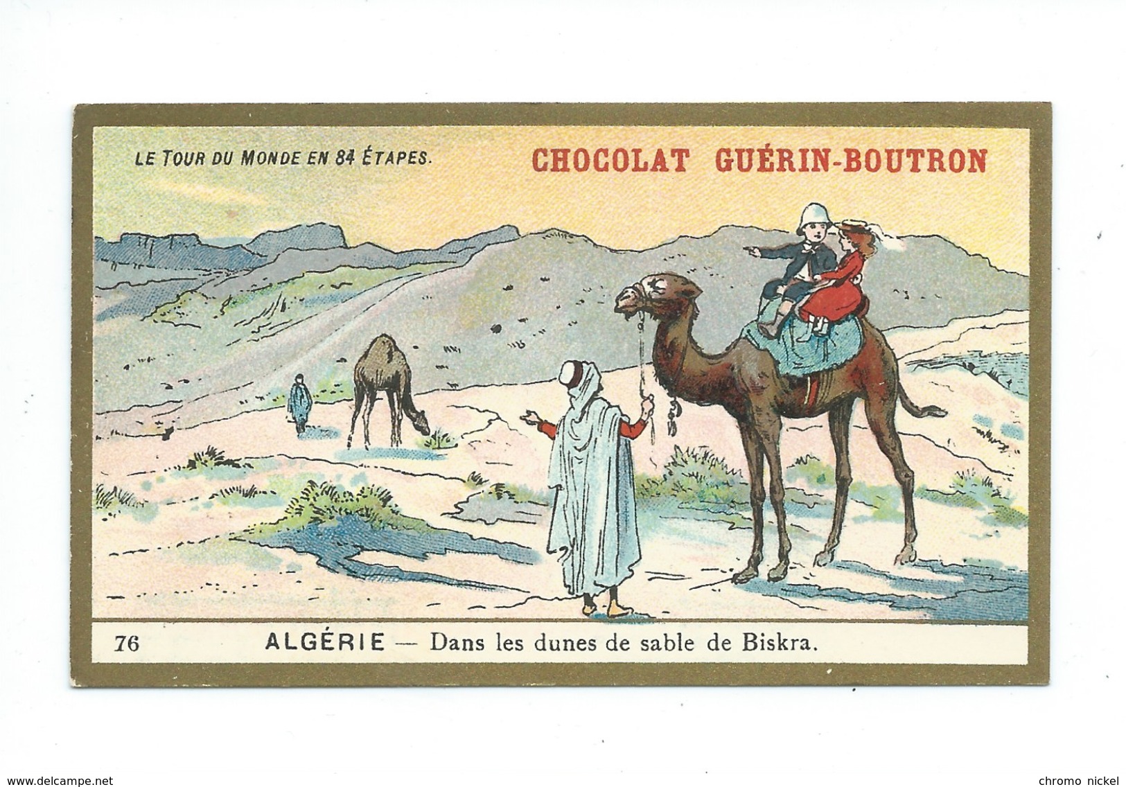 Chromo Algérie Biskra Colonies Françaises   Pub: Chocolat Guerin-Boutron 105 X 65 Mm  TB - Guérin-Boutron