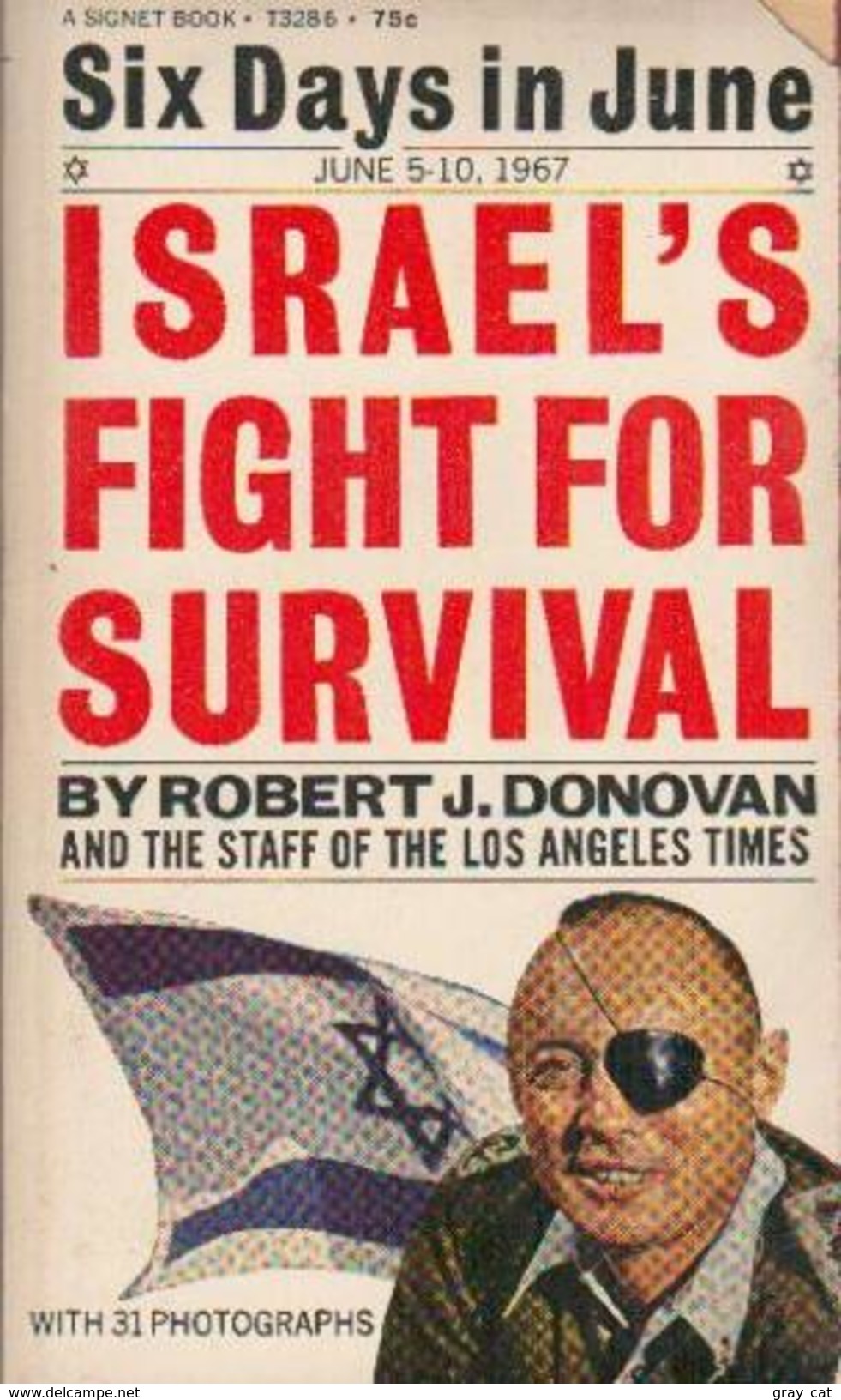 Six Days In June: Israel's Fight For Survival Arab-Israeli Six Day War 1967 By Robert J. Donovan And Staff Of LA Times - Moyen Orient