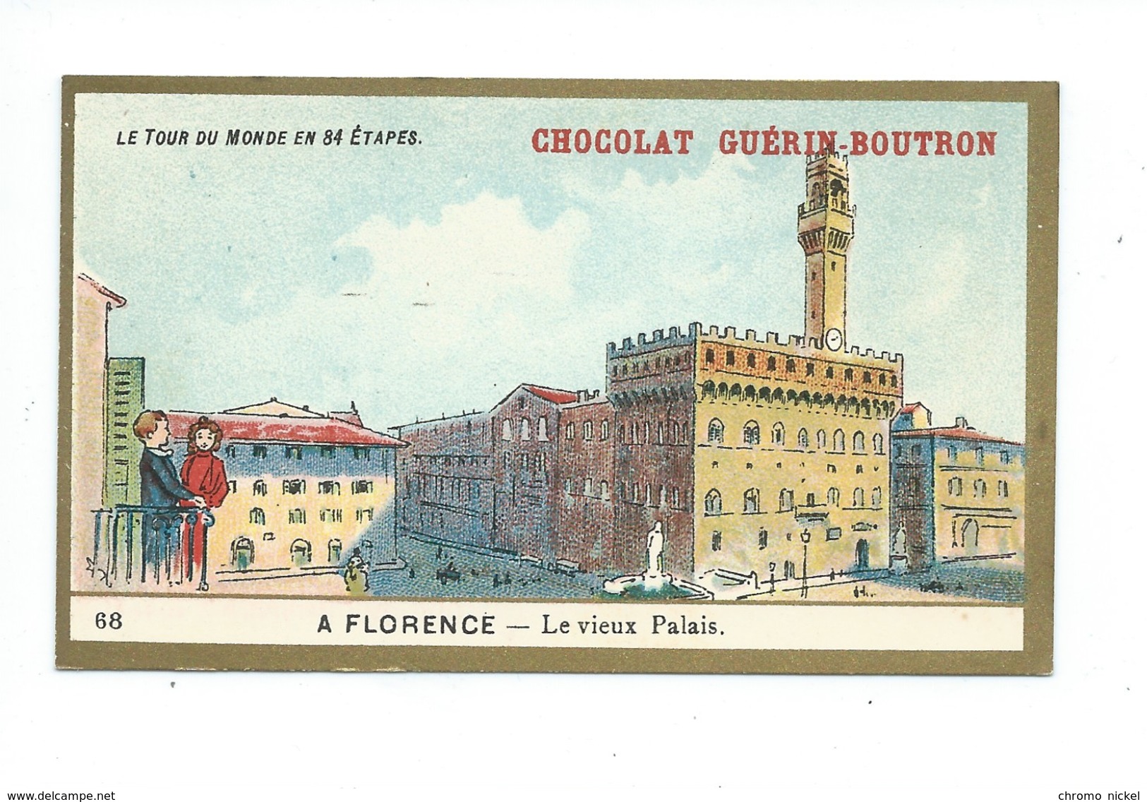 Chromo Italie Florence Vieux Palais Le Tour Du Monde Pub: Chocolat Guerin-Boutron 105 X 65 Mm TB - Guérin-Boutron