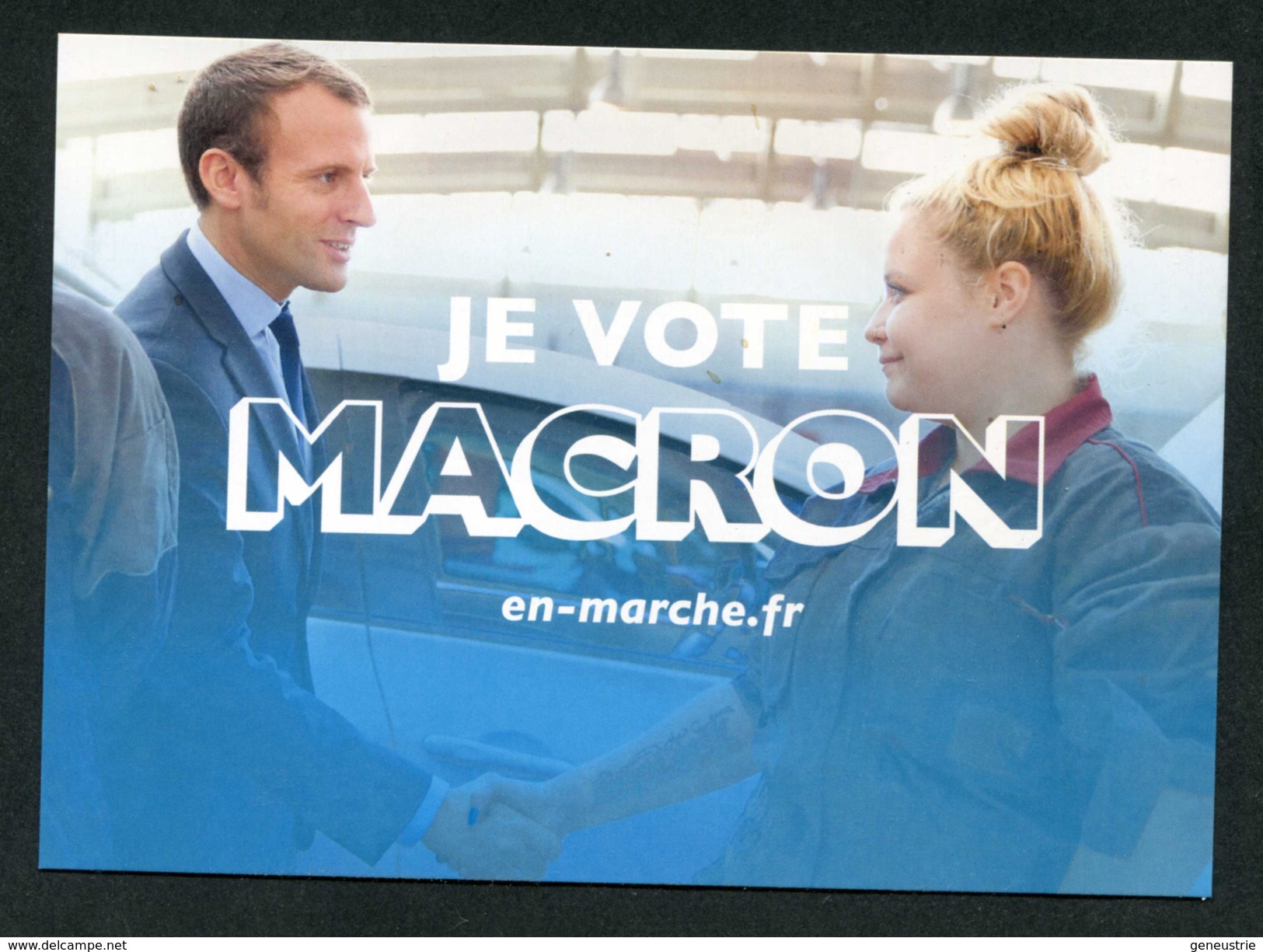 CPM N°6 "Je Vote Macron" Parti Politique "En Marche" Elections Présidentielles 2017 - Emmanuel Macron - Partis Politiques & élections