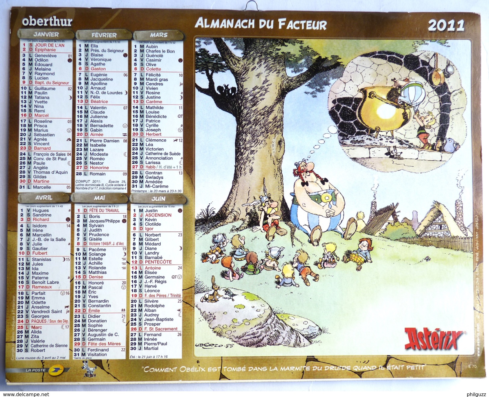 CALENDRIER ALMANACH DES PTT ASTERIX 2011 LA POSTE OBERTHUR - UDERZO GOSCINNY - Agendas & Calendarios