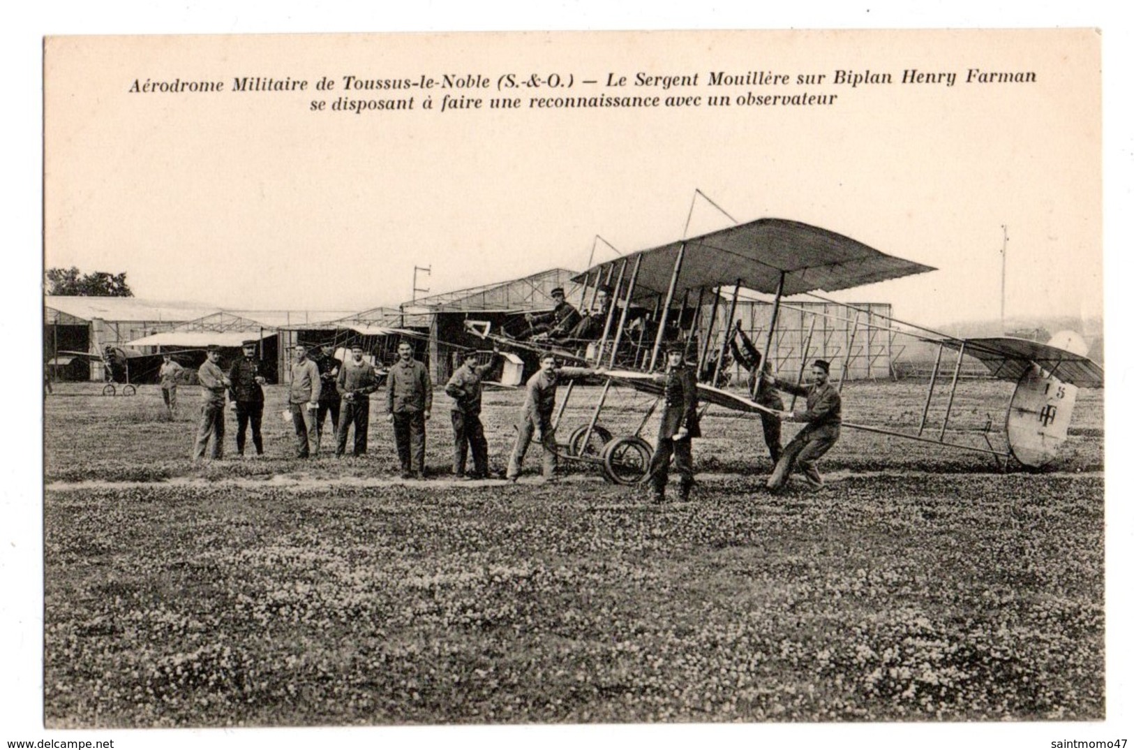 AVION . Aérodrome Militaire De Toussus-le-Noble . Le Sergent Mouillère Sur Biplan Henry Farman Se... - Réf. N°1678 - - 1914-1918: 1. Weltkrieg