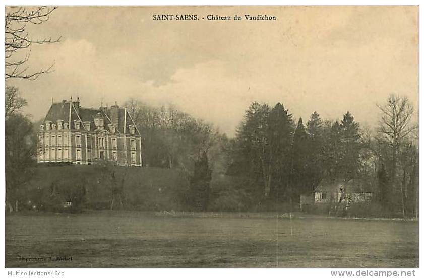 76 - 220417 - SAINT SAENS - Château Du Vaudichon - - Saint Saens