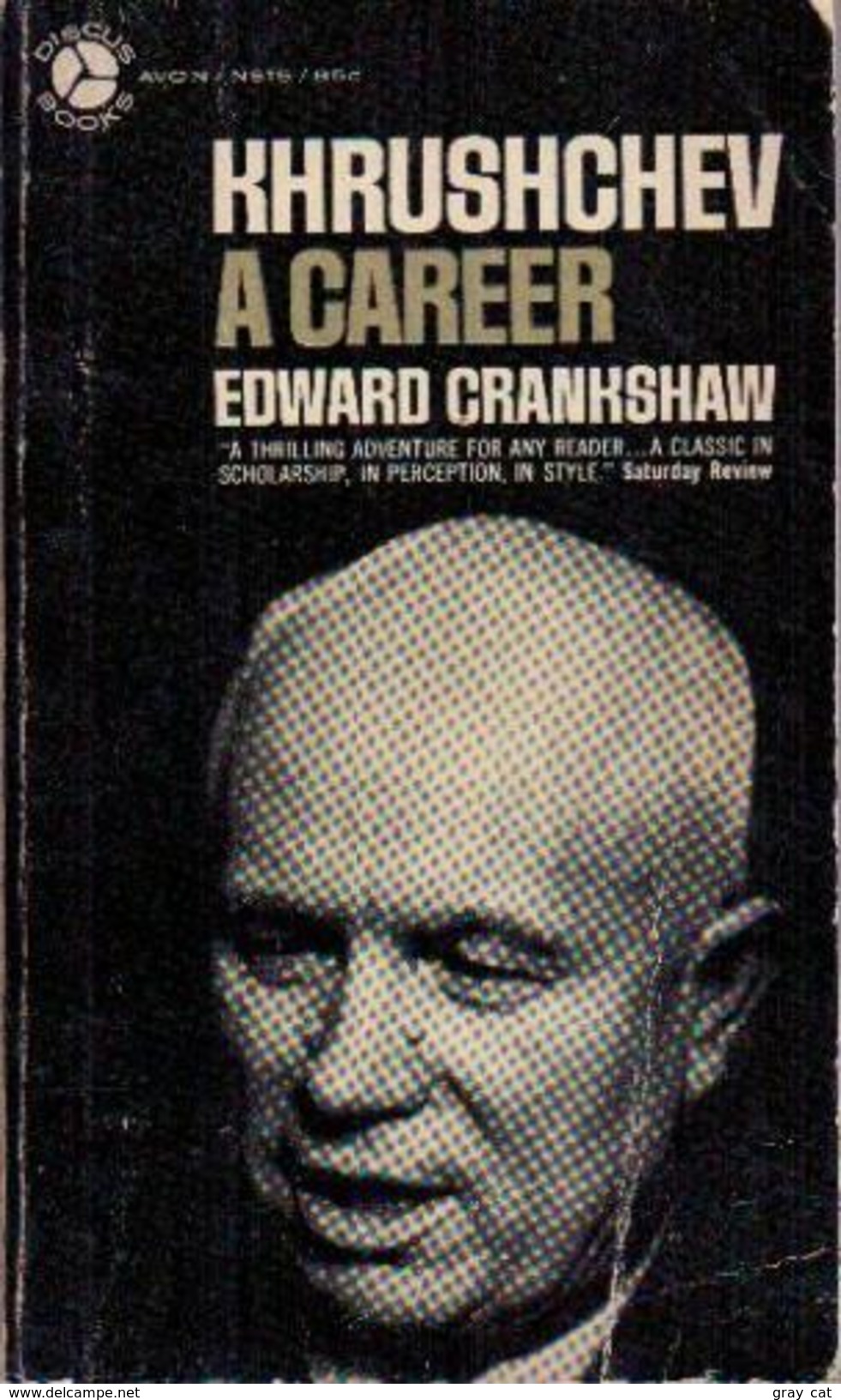Khrushchev: A Career By Crankshaw, Edward - Other & Unclassified