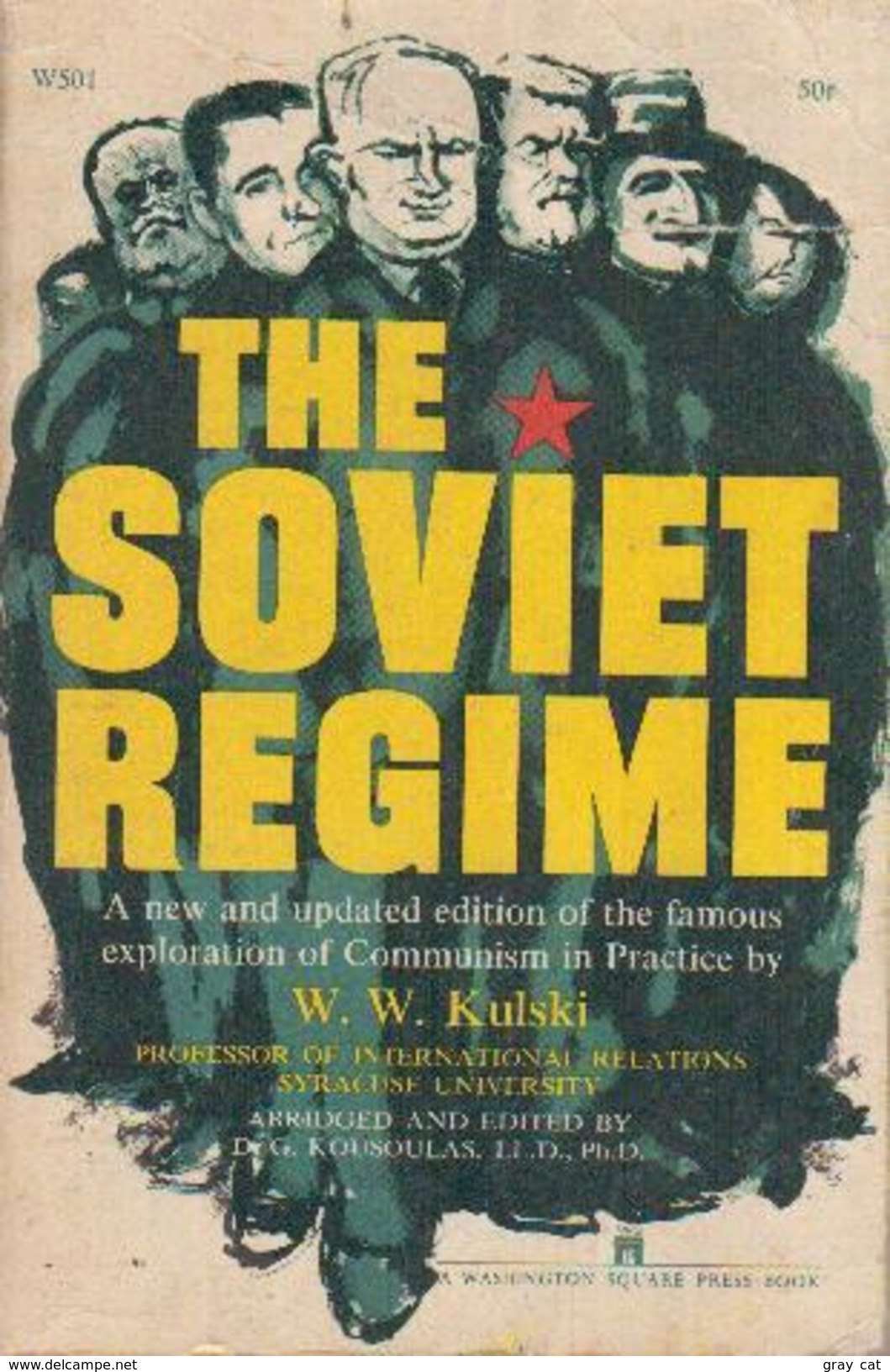 The Soviet Regime By W.W. Kulski - Andere & Zonder Classificatie