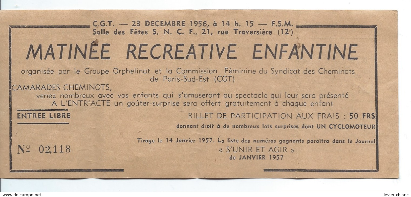 Matinée Récréative Enfantine/Syndicat Des Cheminots Paris Sud-Est ( CGT)/Camarades Cheminots/Paris / 1956   TRA40 - Chemin De Fer