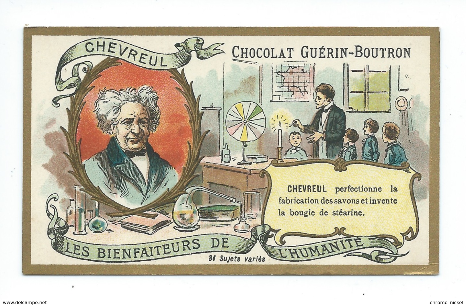 Chromo Chevreul Les Bienfaiteurs De L'Humanité Pub: Chocolat Guerin-Boutron 105 X 65 Mm  TB - Guerin Boutron