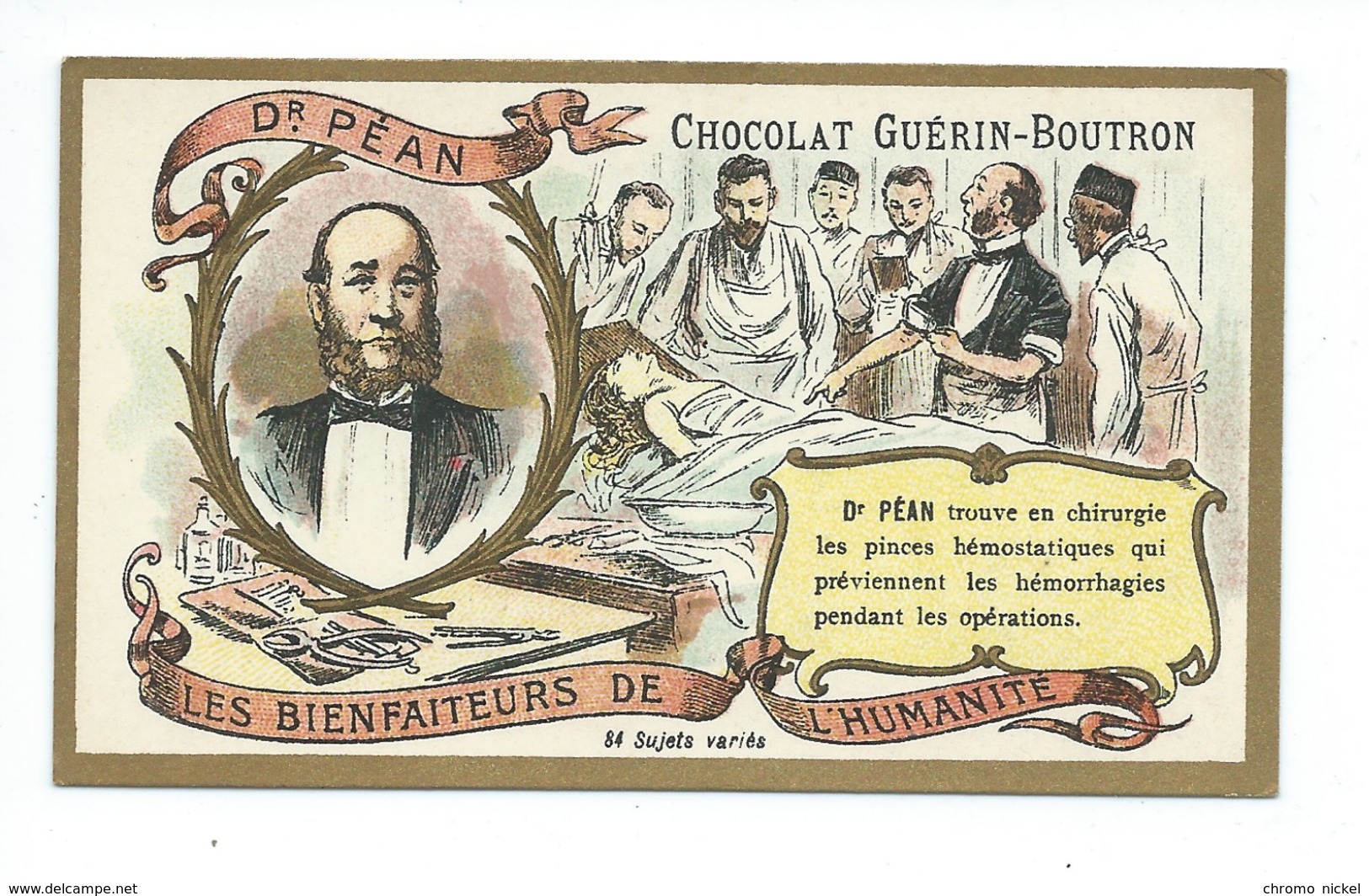 Chromo Docteur Péan Les Bienfaiteurs De L'Humanité Pub: Chocolat Guerin-Boutron 105 X 65 Mm  TB - Guérin-Boutron