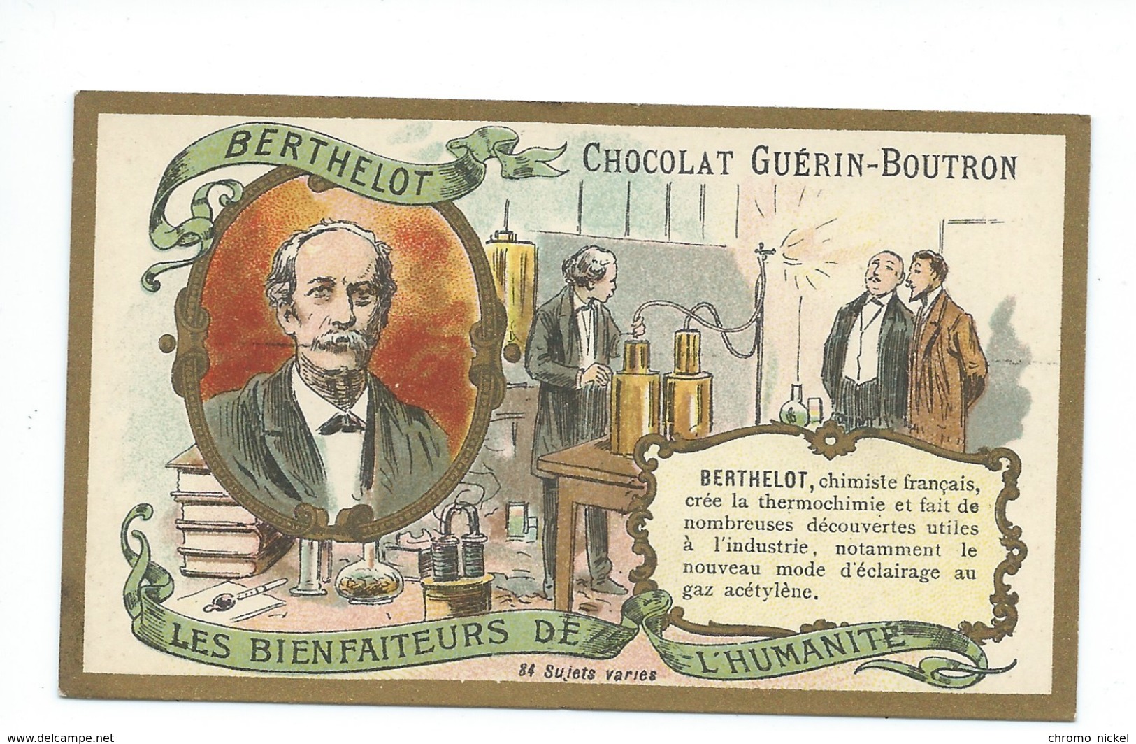 Chromo Berthelot Les Bienfaiteurs De L'Humanité Pub: Chocolat Guerin-Boutron 105 X 65 Mm  TB - Guerin Boutron