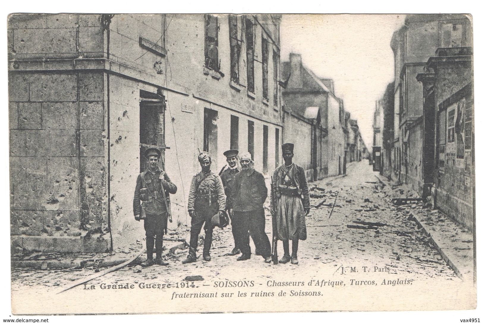 SOISSONS LA GRANDE GUERRE 1914  CHASSEURS D AFRIQUE  TURCOS ANGLAIS  FRATERNISANT SUR LES RUINES *****  A  SAISIR ***** - Soissons