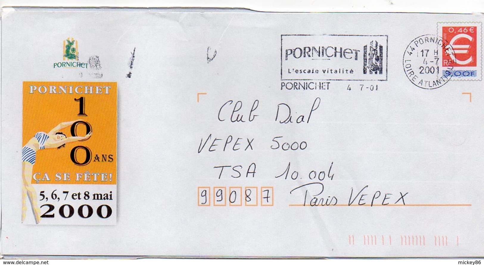 2001--PAP Repiquage EURO 0.46&euro;--cachet Flamme Pornichet 44--"100 Ans ça Se Fête"5,6,7 Et 8 MAI 2000 - Prêts-à-poster: Other (1995-...)