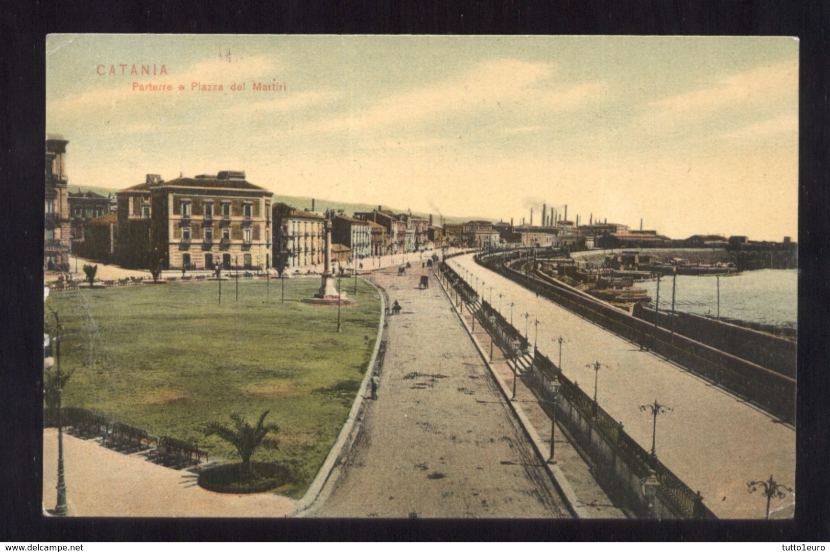 CATANIA VIAGGIATA NEL 1909 PARTERRE E PIAZZA DEI MARTIRI - ACQUERELLATA - Catania