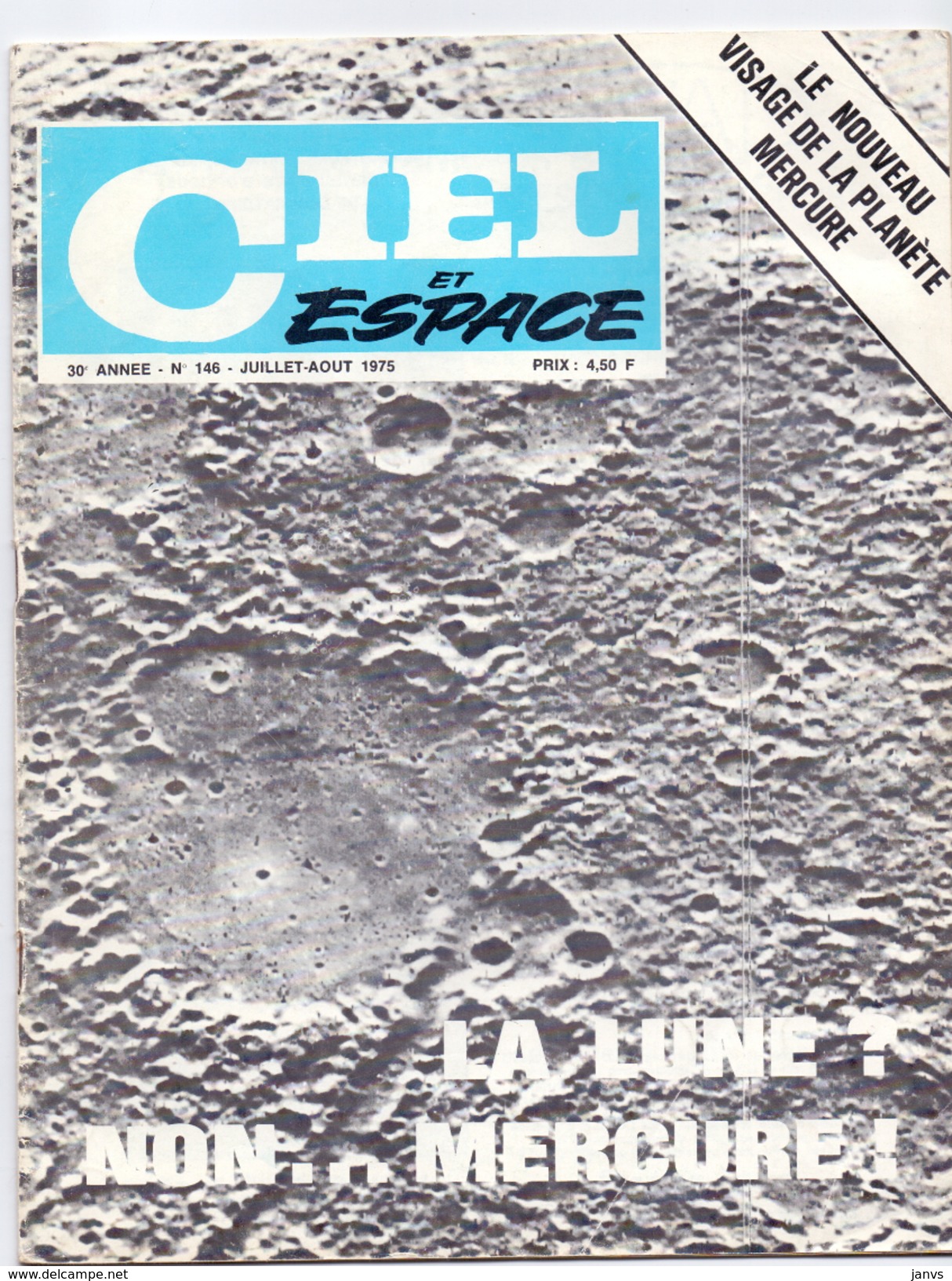 Ciel Et Espace - La Lune ? Non ..... Mercure - 30 Annee N°146 - 1975 - Astronomie