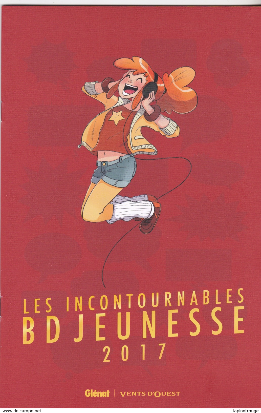 Les Incontournables BD Jeunesse 2017 Glénat Grisseaux Canac Douyé Yllya Neel Bottero Camboni.. - Autres & Non Classés