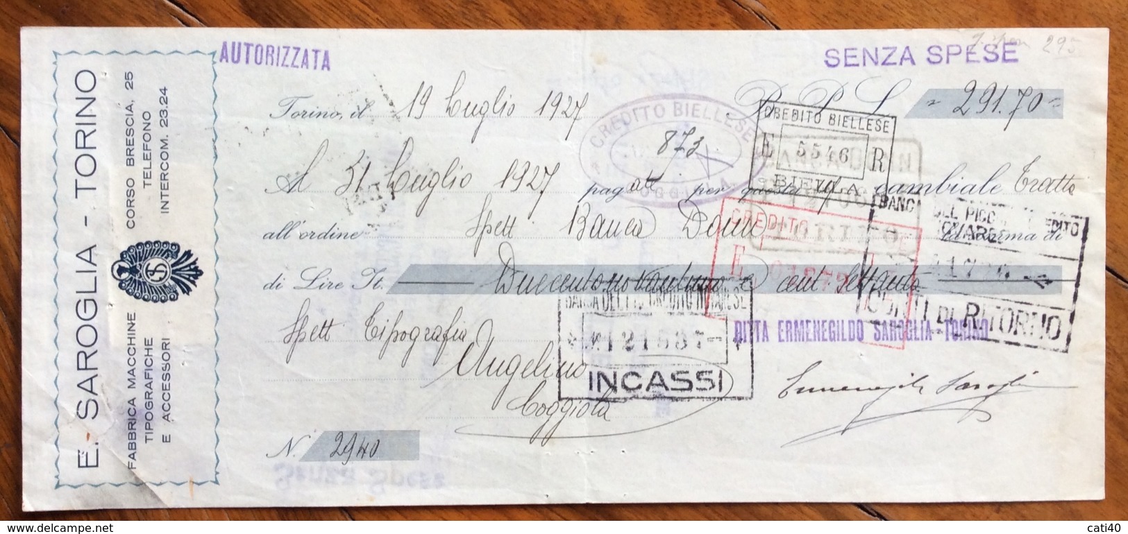 TORINO 19/7/1927  CAMBIALE L.291,70  E.SAROGLIA  MACCHINE TIPOGRAFICHE   CON AUTOGRAFI E MARCHE DA BOLLO - Italia