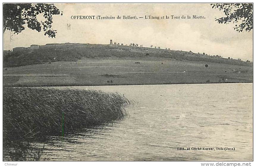 OFFEMONT ETANG ET LA TOUR DE LA MIOTTE - Offemont