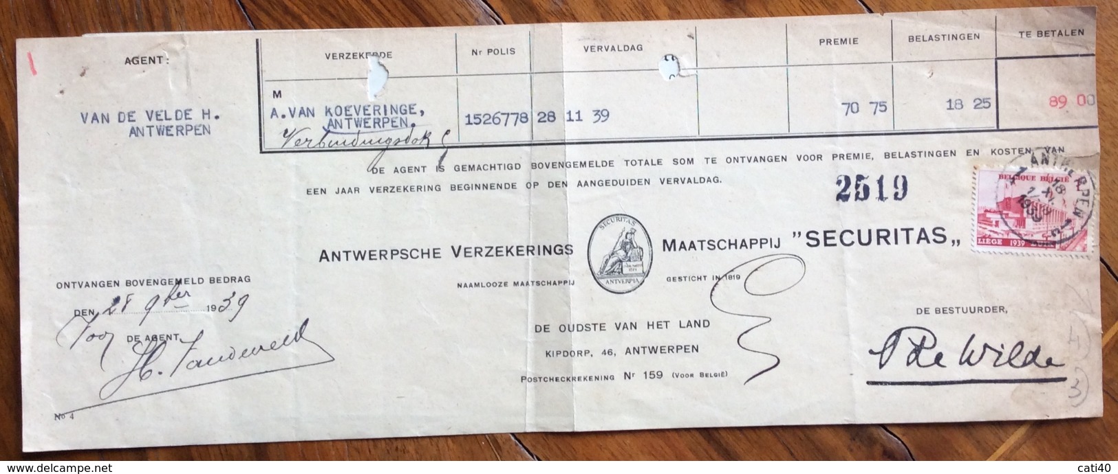 BELGIQUE BELGIO RICEVUTA ASSICURAZIONE "SECURITAS"    CON AUTOGRAFI E FRANCOBOLLO-MARCHE DA BOLLO - 1900 – 1949