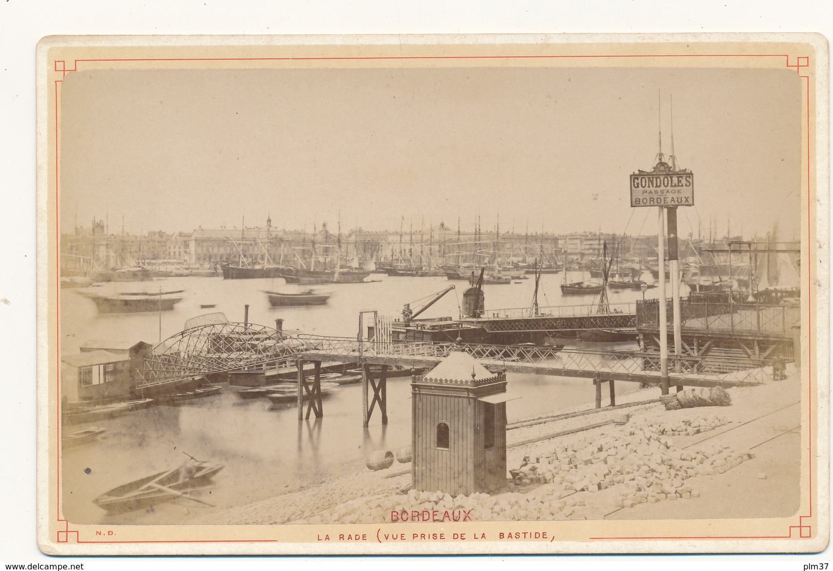 BORDEAUX, La Rade 1879 - Photo Format Cabinet Contrecollée Sur Carton Fort - 2 Scans - Anciennes (Av. 1900)