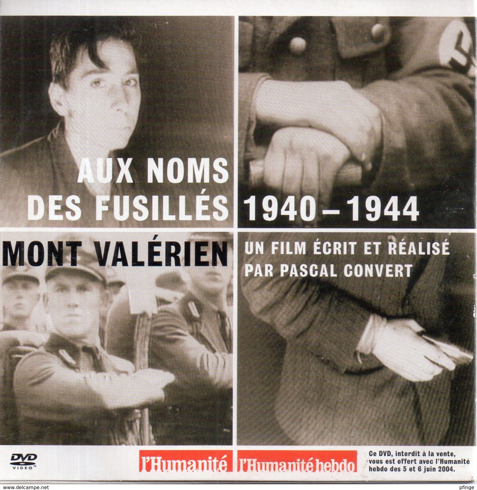 Mont-Valérien, Aux Noms Des Fusillés 1940-1944 - Pascal Convert (musique : Bernard Lubat), 2004 - Documentary