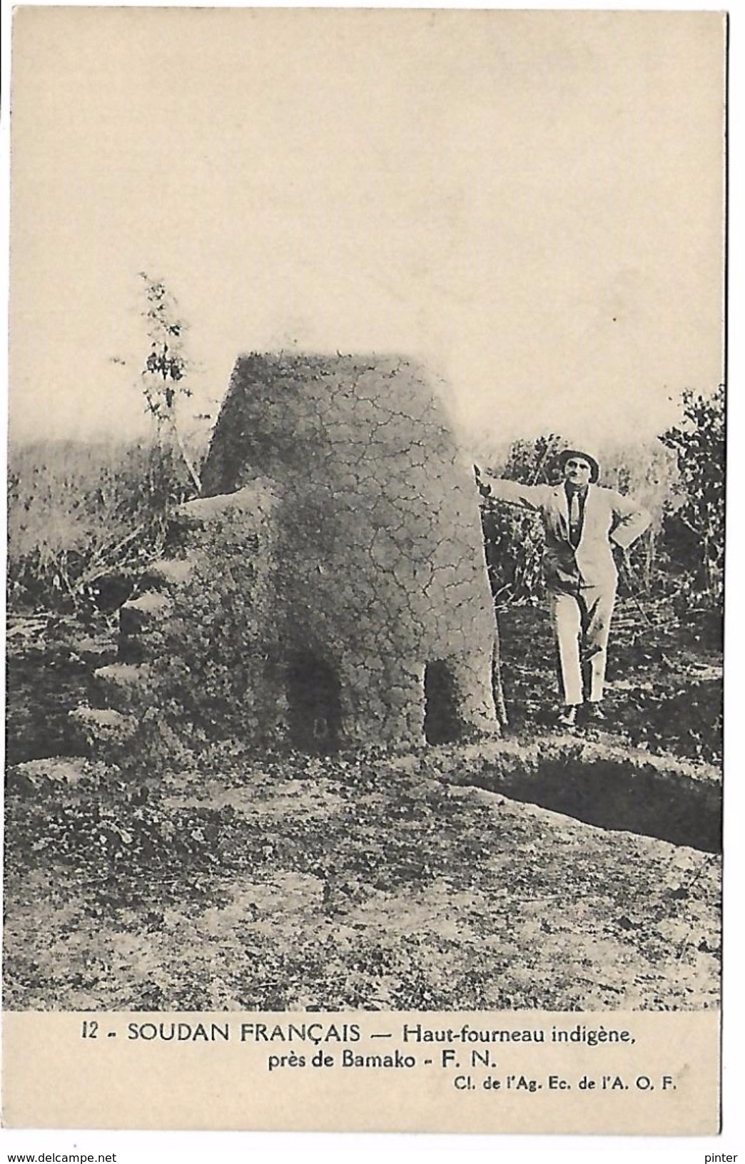 SOUDAN FRANCAIS - Haut Fourneau Indigène Près De BAMAKO - Soudan