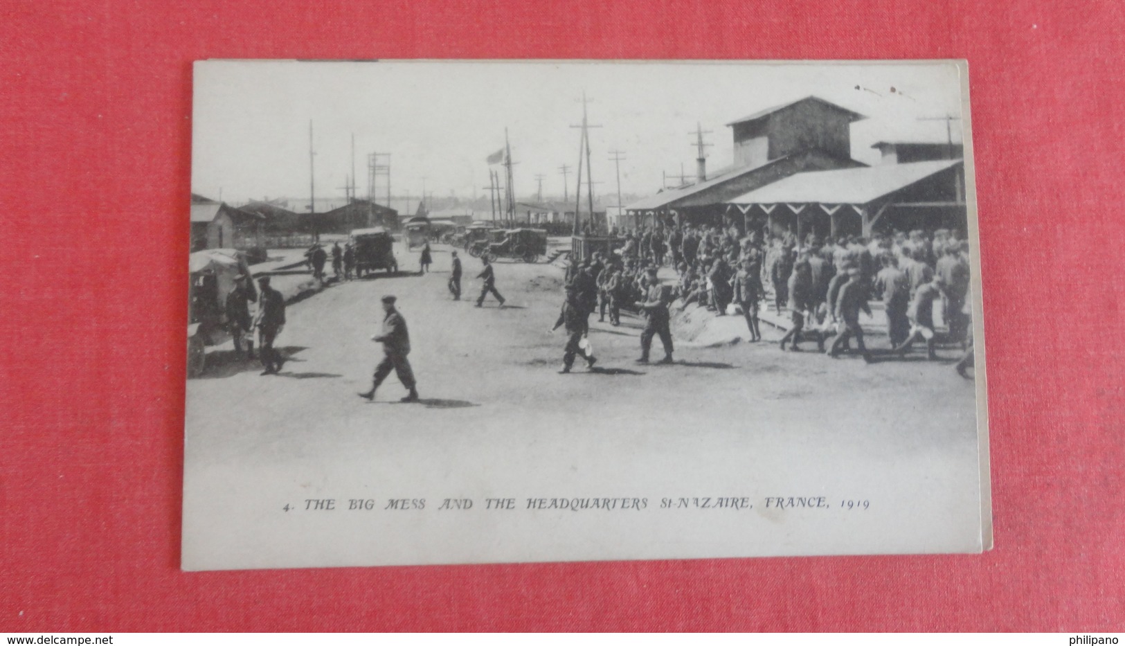 American Soldiers In France   The Big Mess  & HQ   Saint Nazaire  Ref 2559 - Guerre 1914-18