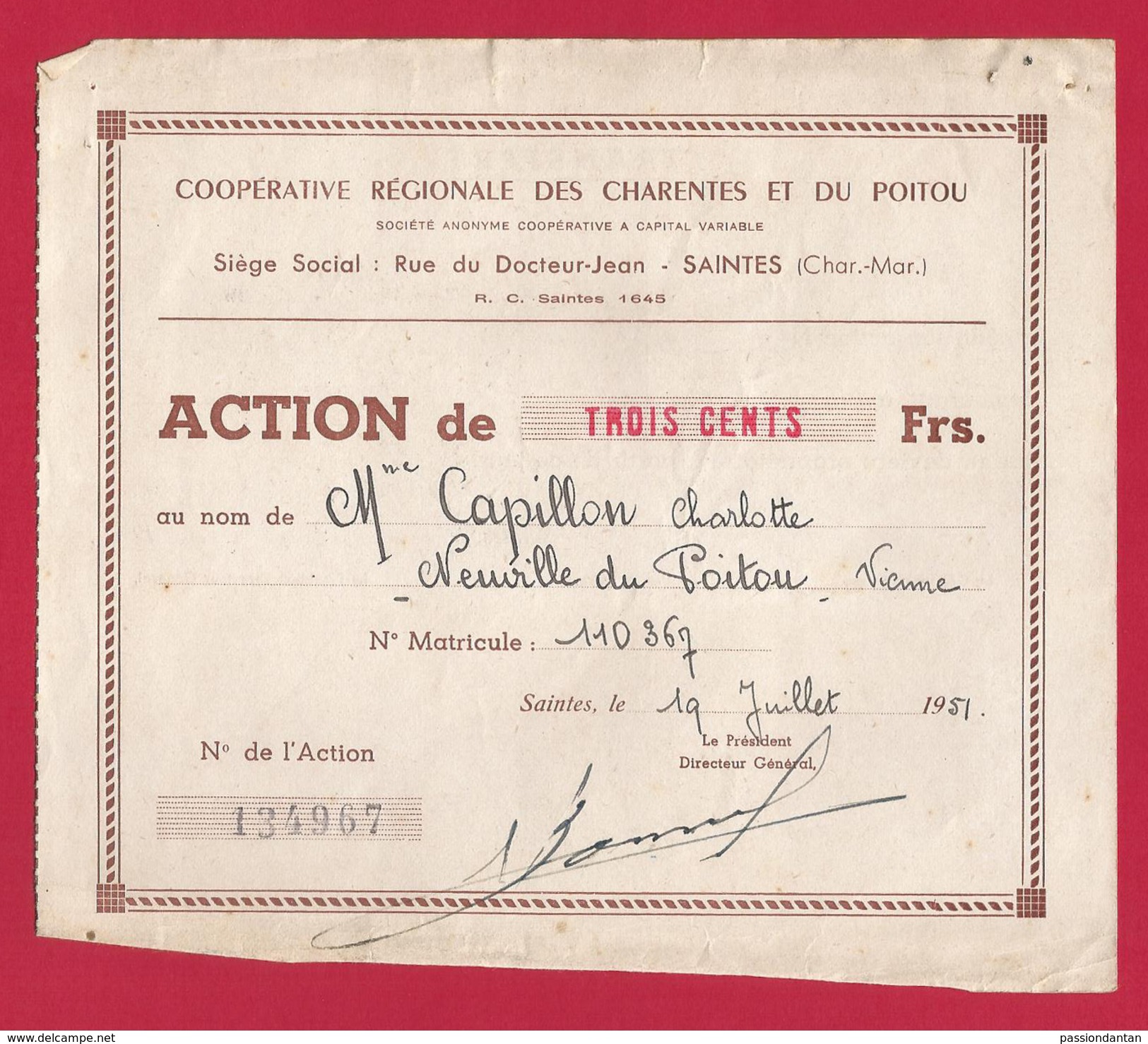 Action De Trois Cents Francs De La Coopérative Régionale Des Charentes Et Du Poitou à Saintes - Agriculture